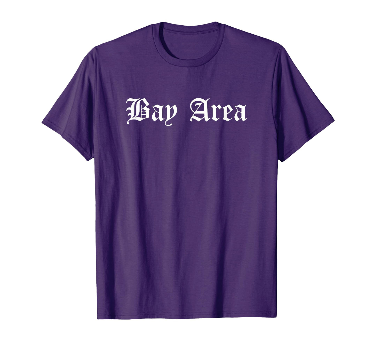 Bay Area Old English Hip Hop T-Shirt - Fun Novelty Design Men Women - T-Shirt, Sweatshirt, Hoodie