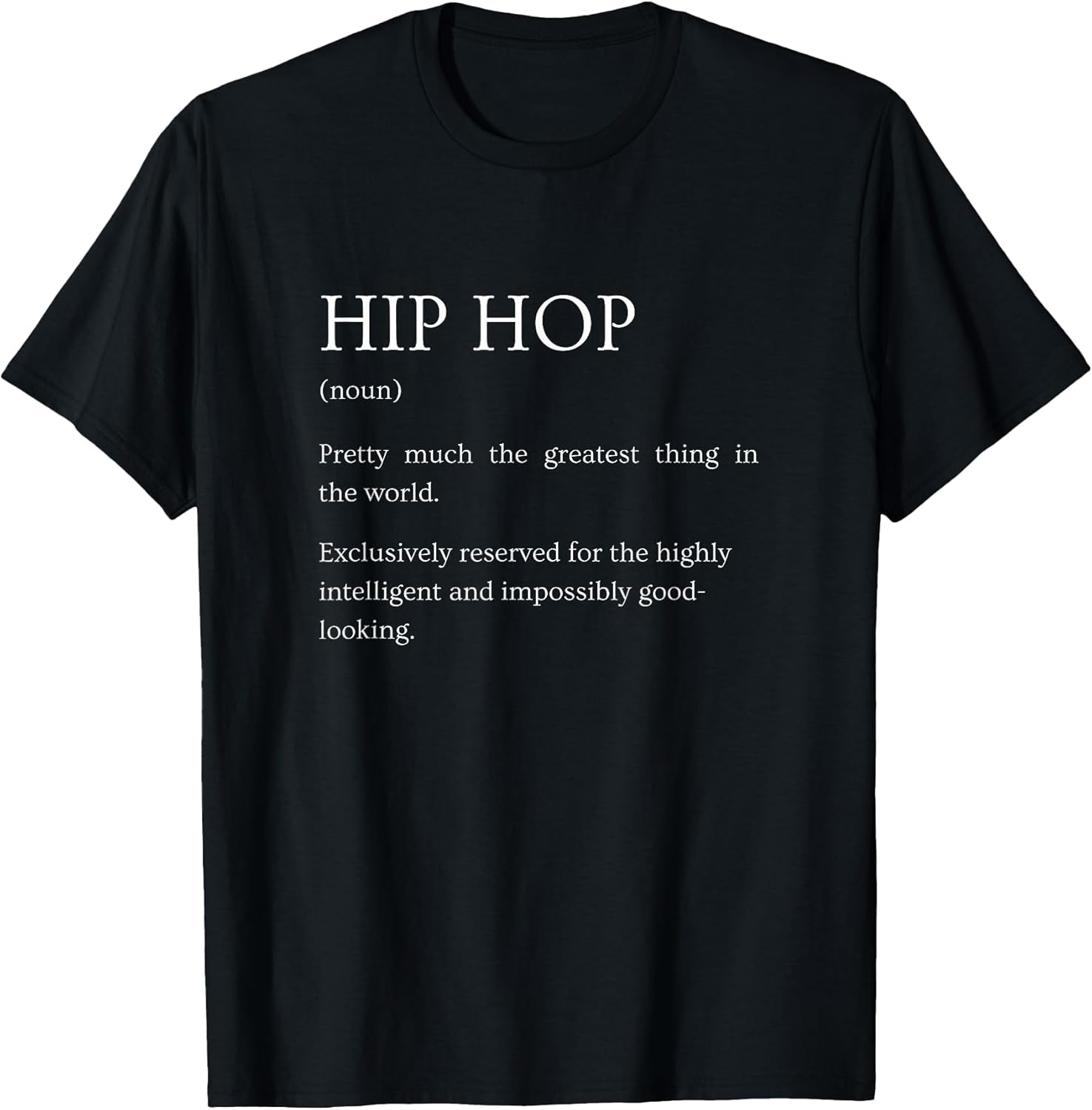 Hip Hop Definition Funny Sarcastic Rap Explanation - Adult & Kids T-Shirts, Sweatshirts & Hoodies apparel design preview 1