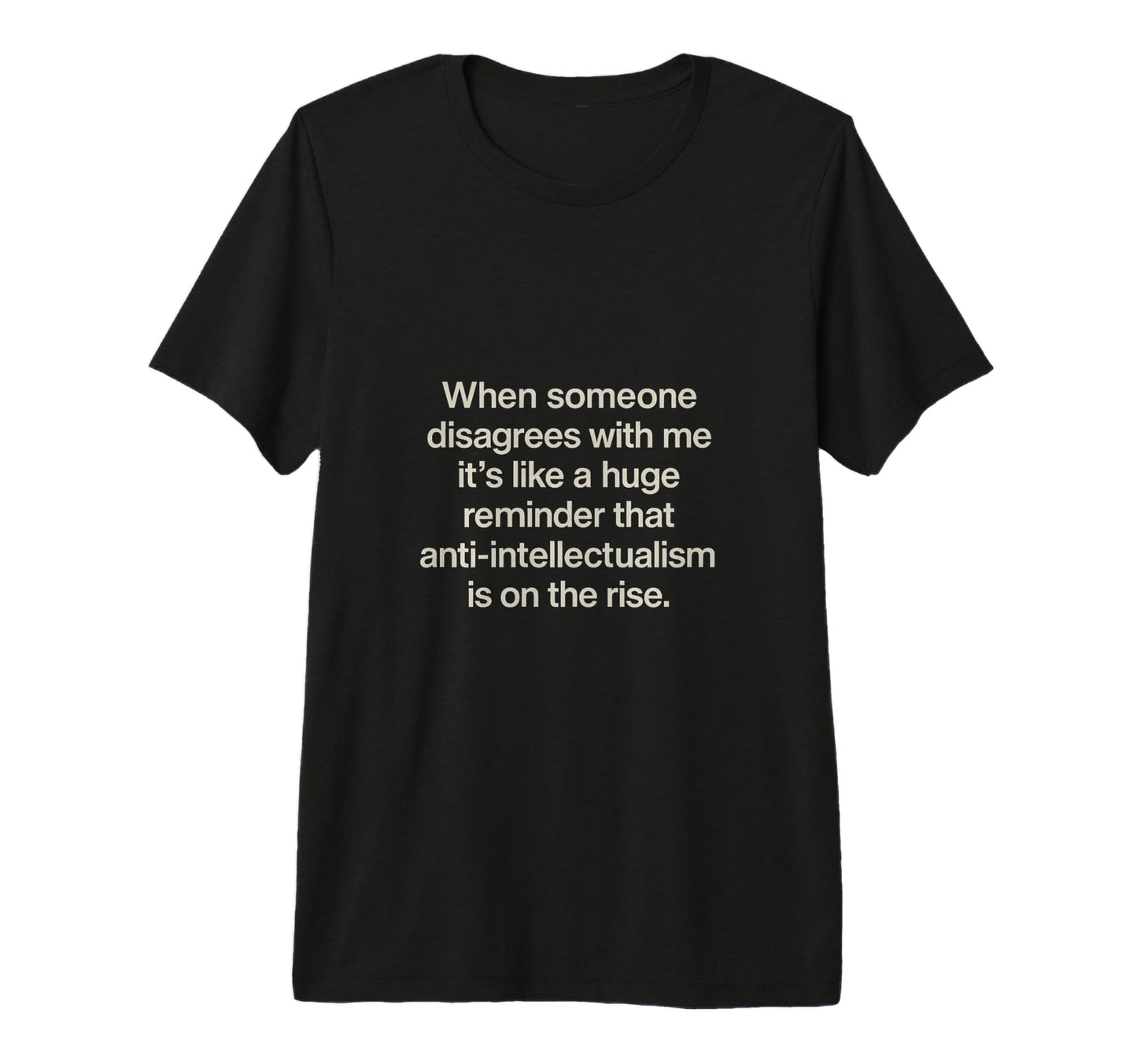 Post Snarky Sarcasm 90S Academic T-Shirt - Custom Art Print Men Women - T-Shirt, Sweatshirt, Hoodie
