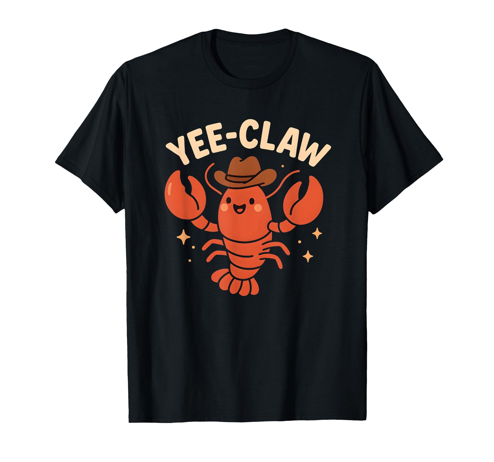 Yee Claw Crawfish Boil Cowboy T-Shirt - Fun Novelty Design Men Women - T-Shirt, Sweatshirt, Hoodie