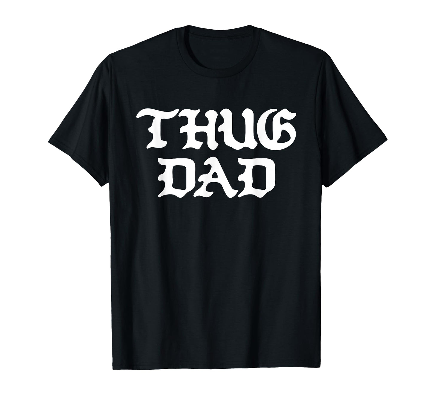 Thug Dad Fathers Day Old School Hip Hop T-Shirt - Custom Art Print Unisex - T-Shirt, Sweatshirt, Hoodie