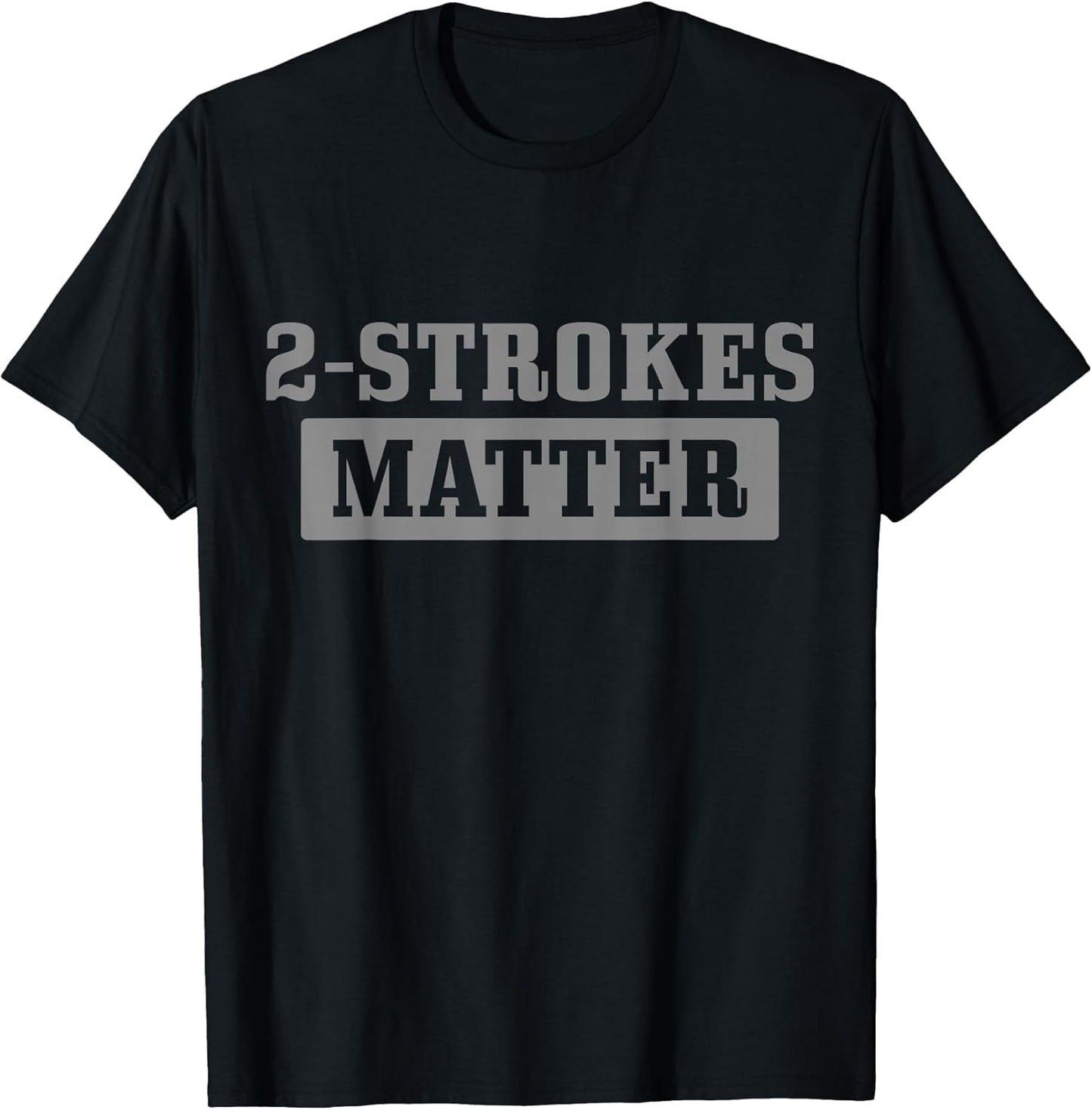 2 Strokes Matter Motocross Biker Apparel Co. - Adult & Kids T-Shirts, Sweatshirts & Hoodies apparel design preview 1
