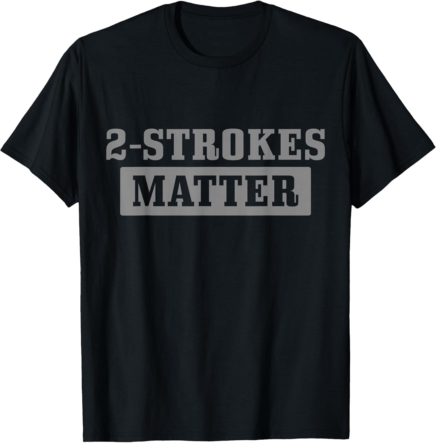 2 Strokes Matter Motocross Biker Apparel Co. - Adult & Kids T-Shirts, Sweatshirts & Hoodies apparel design preview 1
