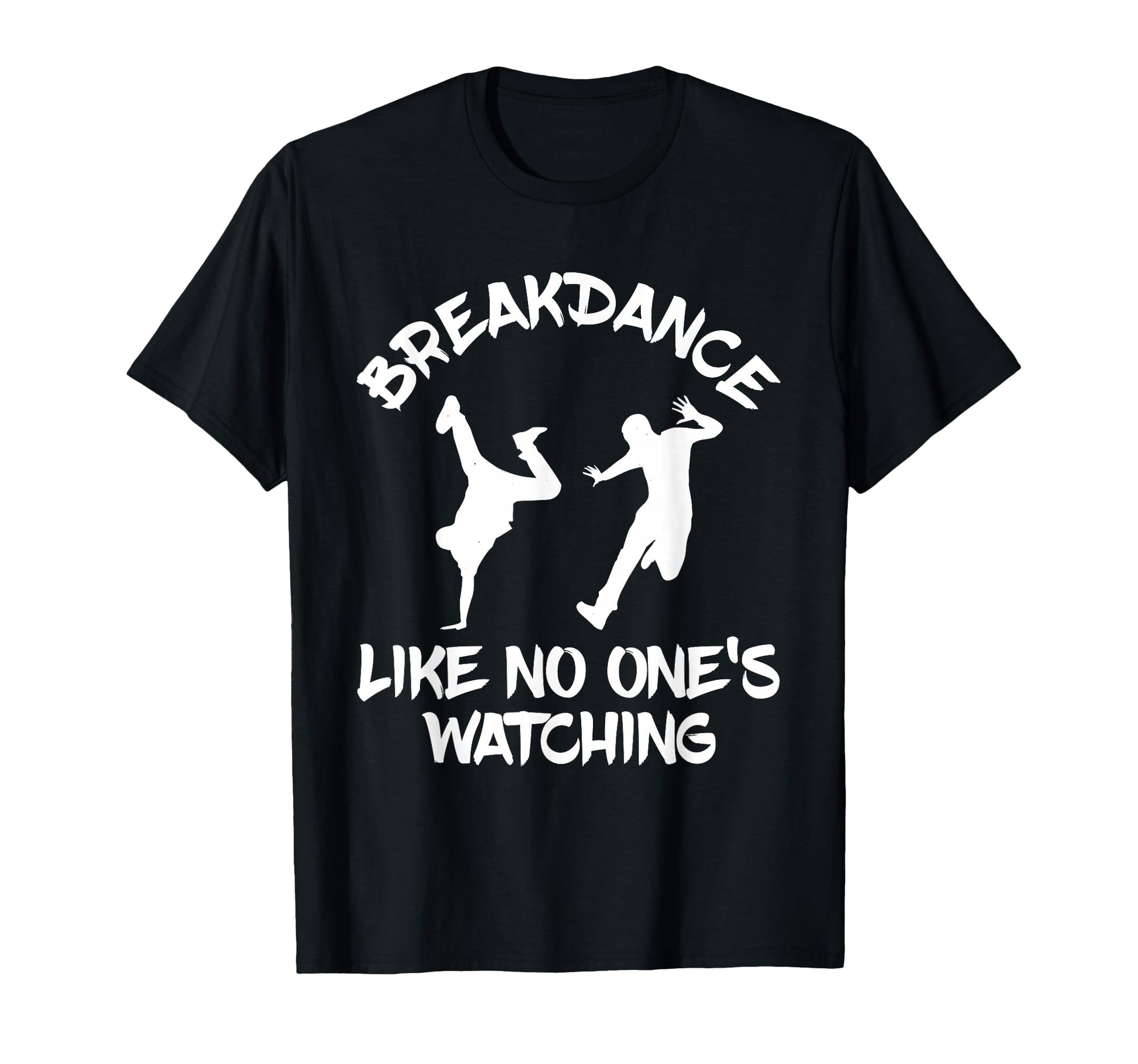 Breakdancing Breakdance B Dance Hip T-Shirt - Aesthetic Graphic for Adults - T-Shirt, Sweatshirt, Hoodie
