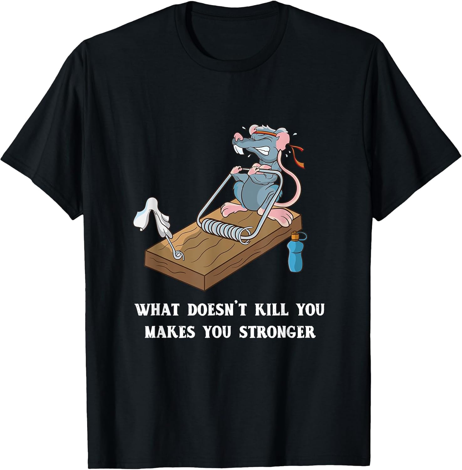 What Doesn't Kill You Makes Stronger Fitness - Adult & Kids T-Shirts, Sweatshirts & Hoodies apparel design preview 1