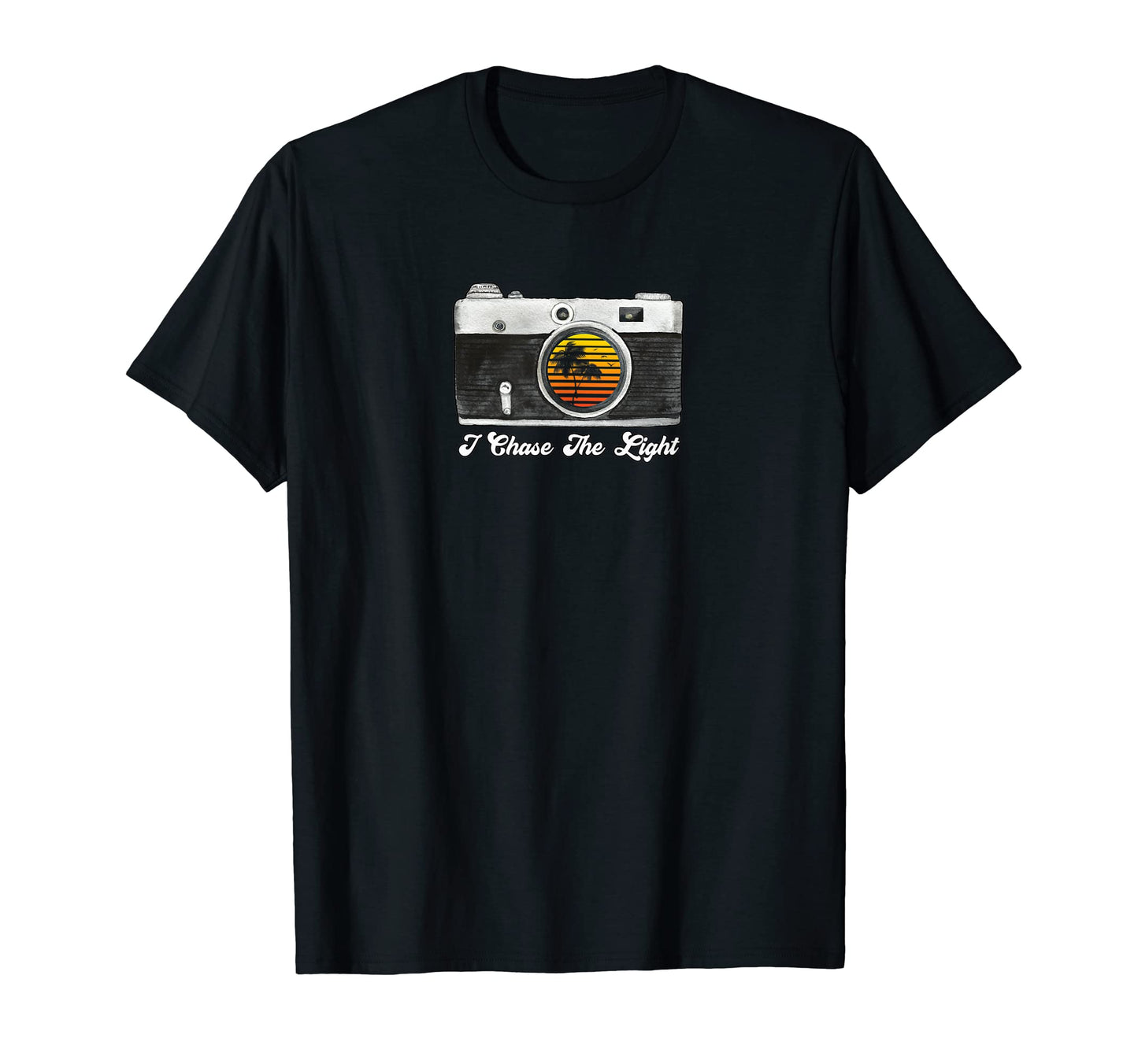 I Chase Light Camera Photography T-Shirt - Fun Novelty Design Unisex - T-Shirt, Sweatshirt, Hoodie