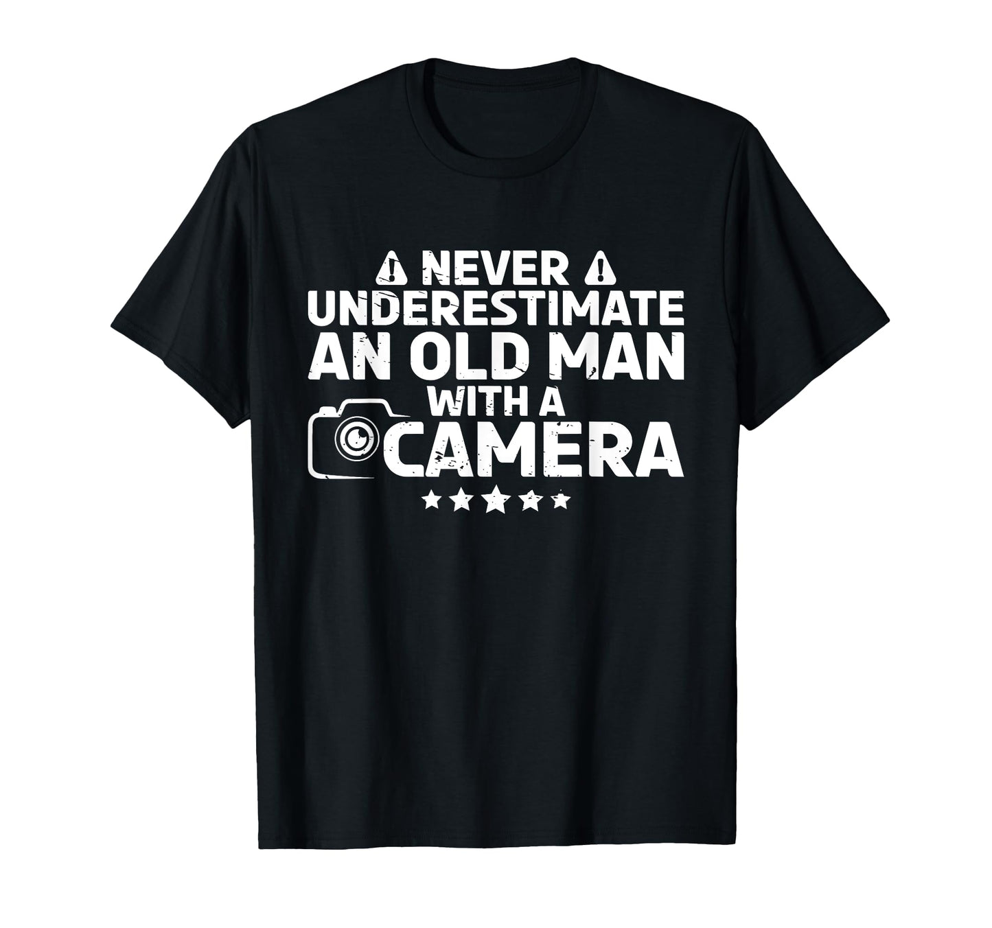 Never Underestimate Old Camera T-Shirt - Minimalist Print Men Women - T-Shirt, Sweatshirt, Hoodie