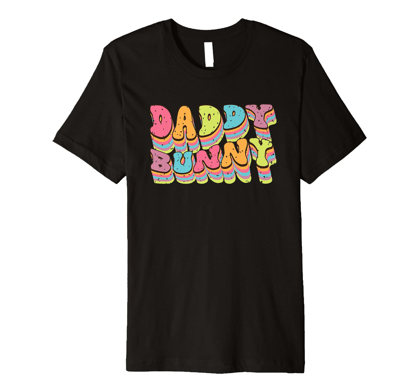 Daddy Bunny Vibrant Typography T-Shirt - Custom Art Print Men Women - T-Shirt, Sweatshirt, Hoodie