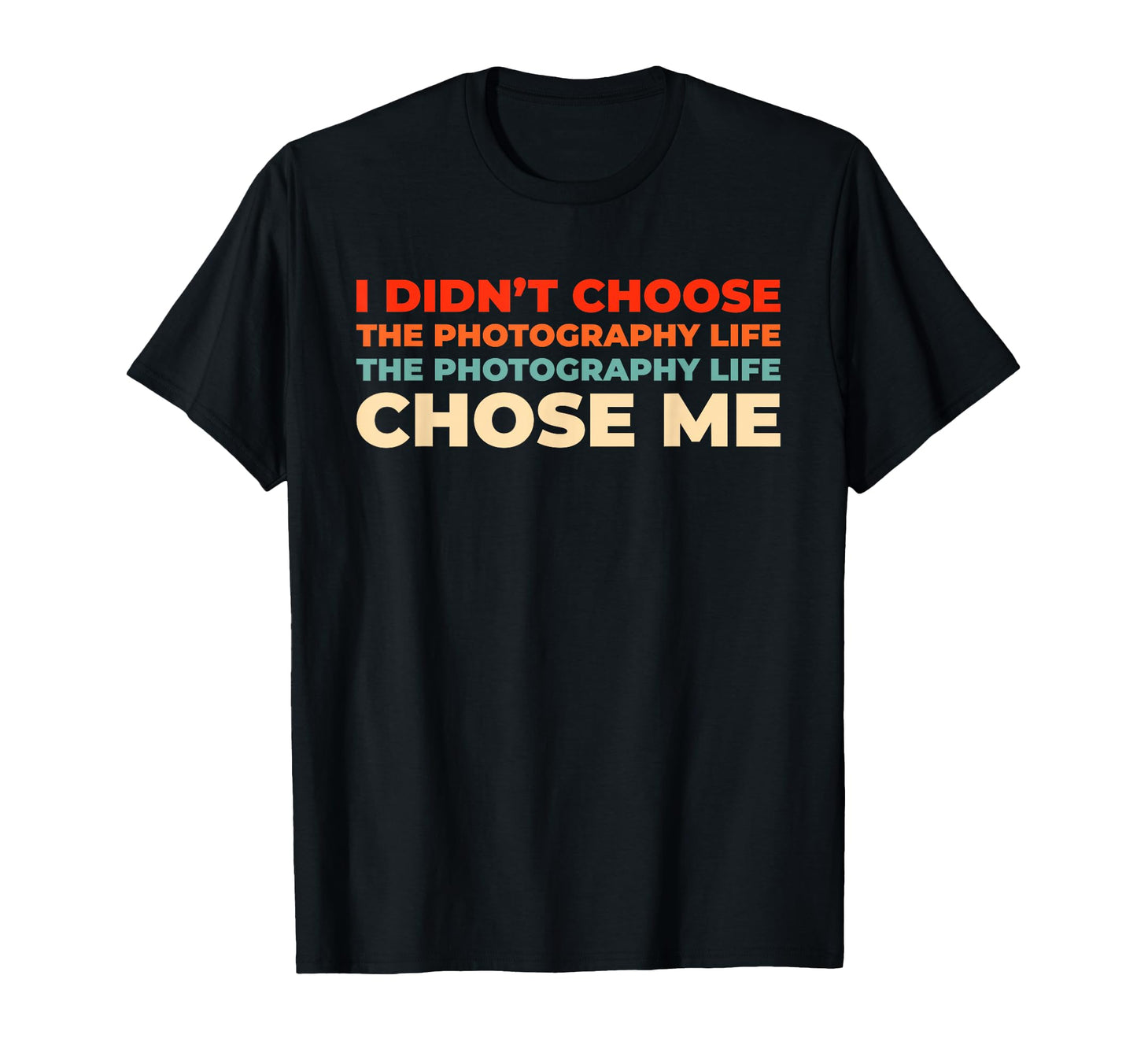 Photography Camera Photographer T-Shirt - Unique Graphic for Adults - T-Shirt, Sweatshirt, Hoodie