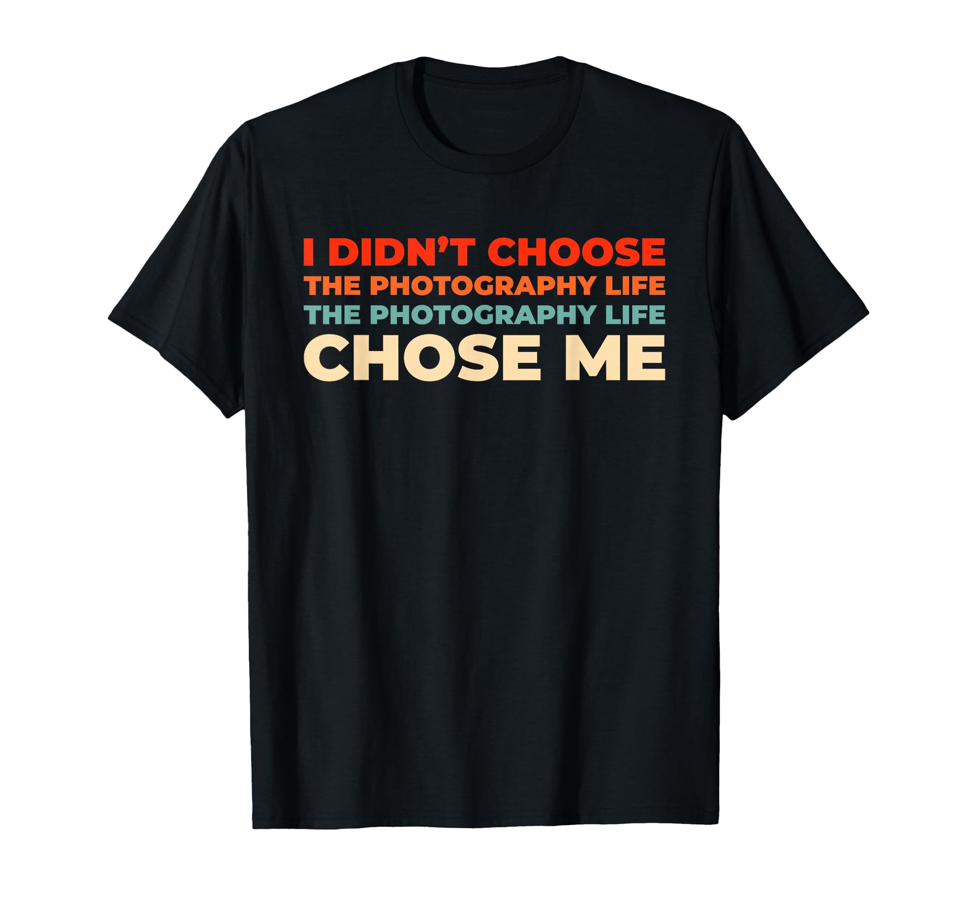 Photography Camera Photographer T-Shirt - Unique Graphic for Adults - T-Shirt, Sweatshirt, Hoodie