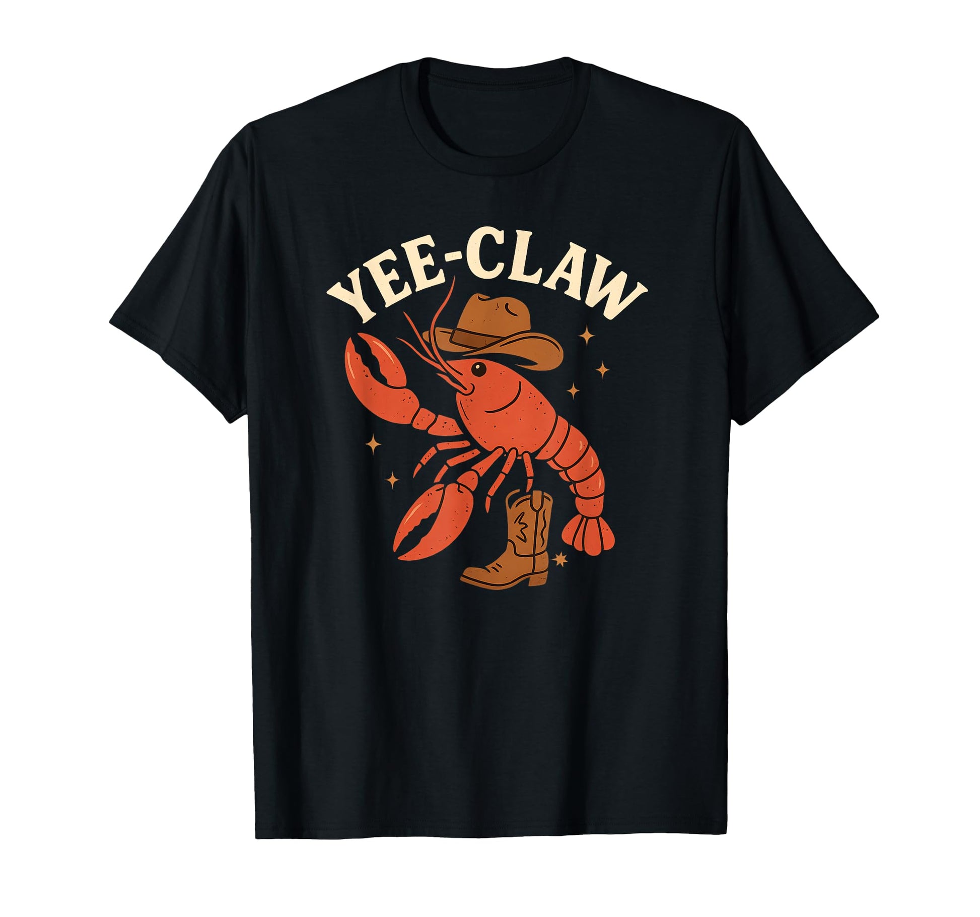 Yee Claw Crawfish Boil Cowboy Lobster T-Shirt - Trendy Graphic Men Women - T-Shirt, Sweatshirt, Hoodie