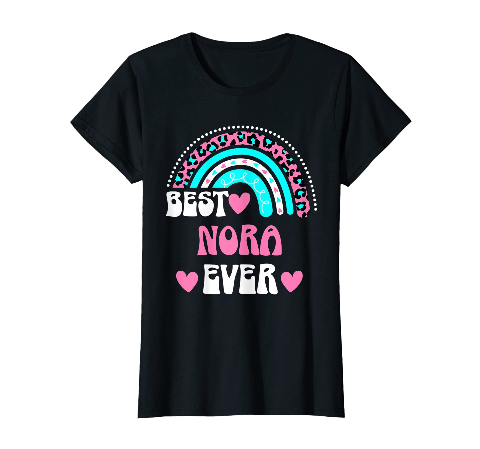 Best Nora Ever Personal Name Leopard T-Shirt - Graphic Print Men Women - T-Shirt, Sweatshirt, Hoodie