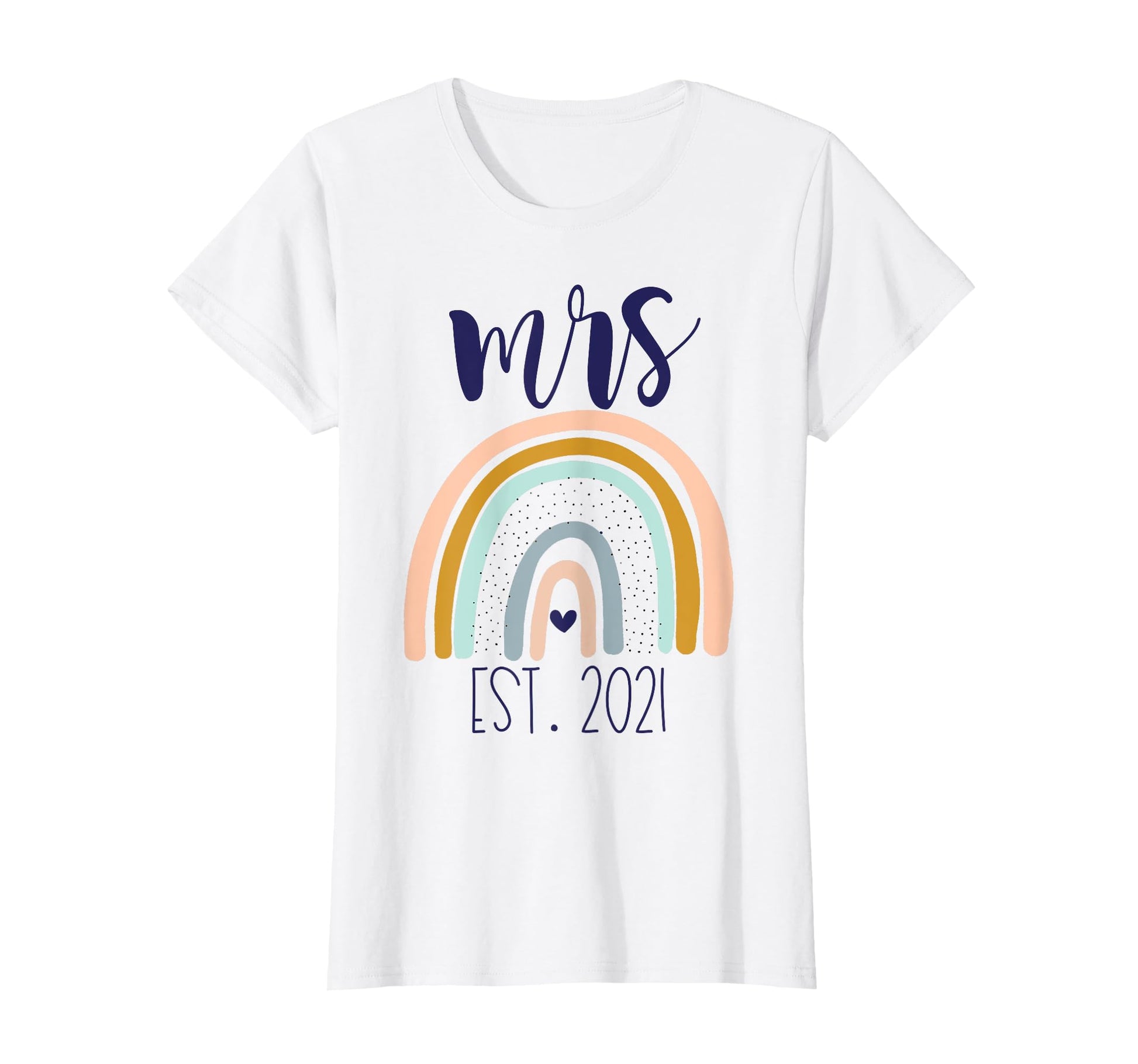 Mrs Est 2021 Rainbow T-Shirt - Novelty Apparel Men Women - T-Shirt, Sweatshirt, Hoodie