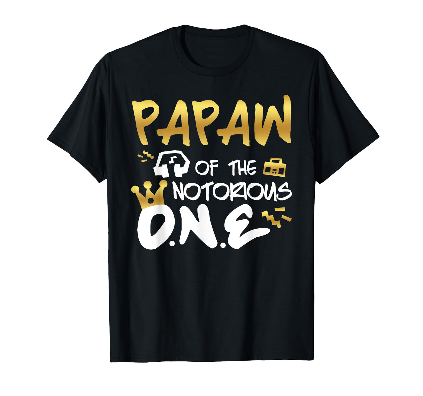 Papaw Notorious One Old School 1St Hip T-Shirt - Streetwear Style Unisex - T-Shirt, Sweatshirt, Hoodie