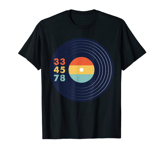 33 45 78 Rpm Vinyl Record Lp Records T-Shirt - Streetwear Style Unisex - T-Shirt, Sweatshirt, Hoodie