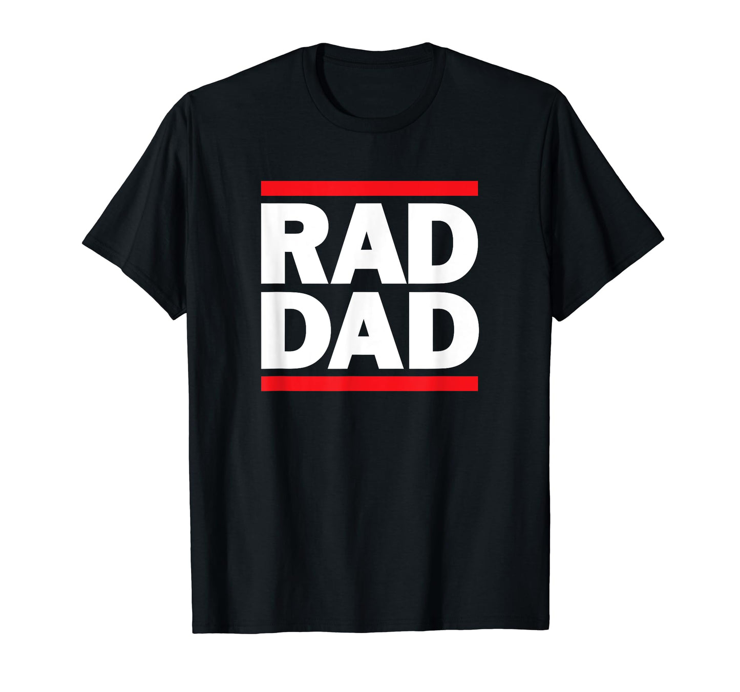 Rad Dad 80S Rap Old School Hip Hop T-Shirt - Fun Novelty Design Unisex - T-Shirt, Sweatshirt, Hoodie