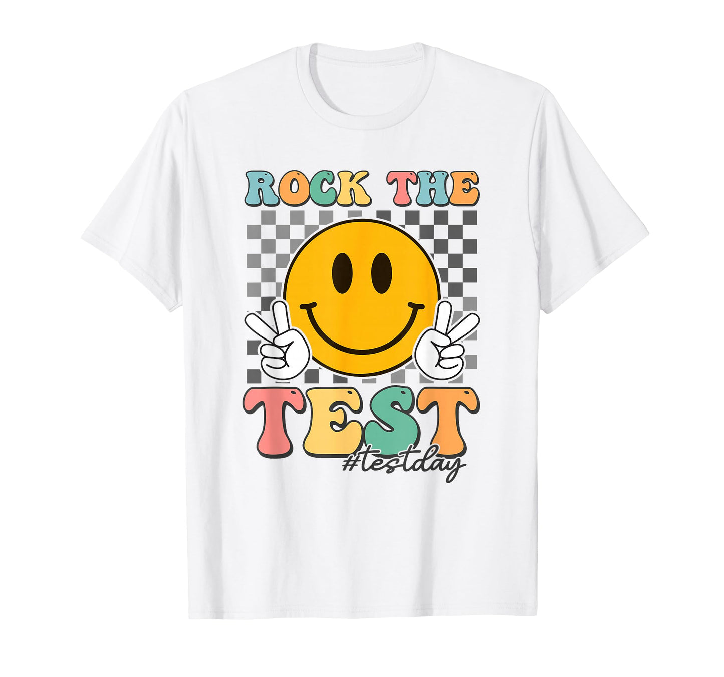 Test Day Rock Test Smile Face Funny T-Shirt - Novelty Apparel for Adults - T-Shirt, Sweatshirt, Hoodie