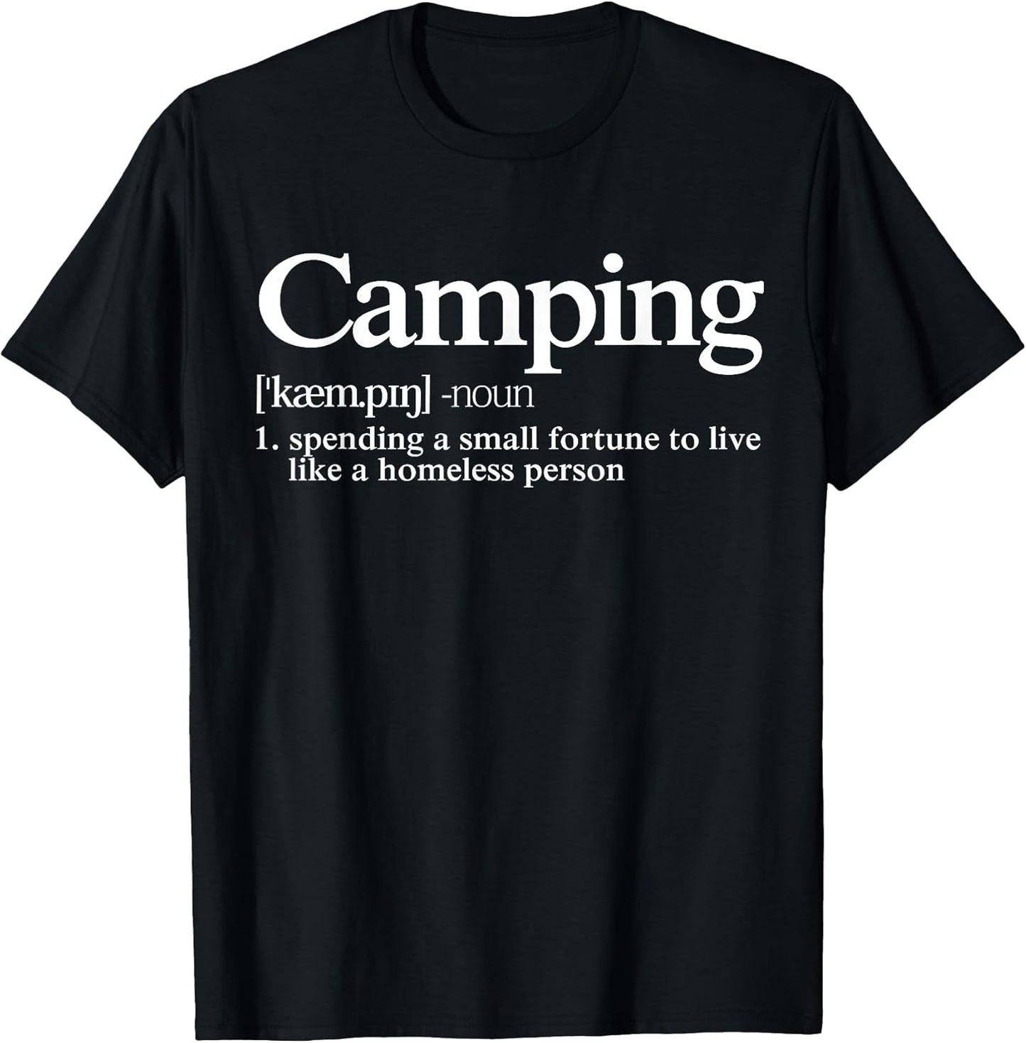 Funny Camping Camper Sayings Designs - Adult & Kids T-Shirts, Sweatshirts & Hoodies apparel design preview 1