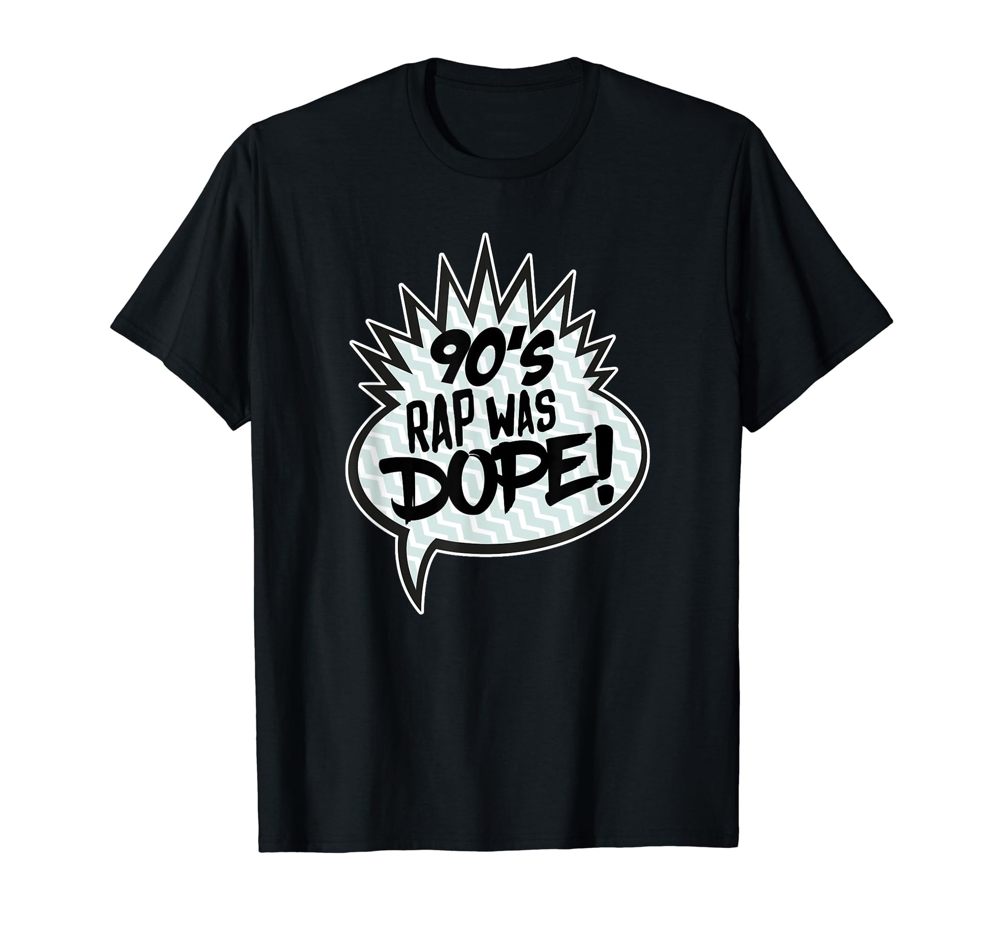 Rap 90S Was Dope Old School 1990S T-Shirt - Streetwear Style for Adults - T-Shirt, Sweatshirt, Hoodie