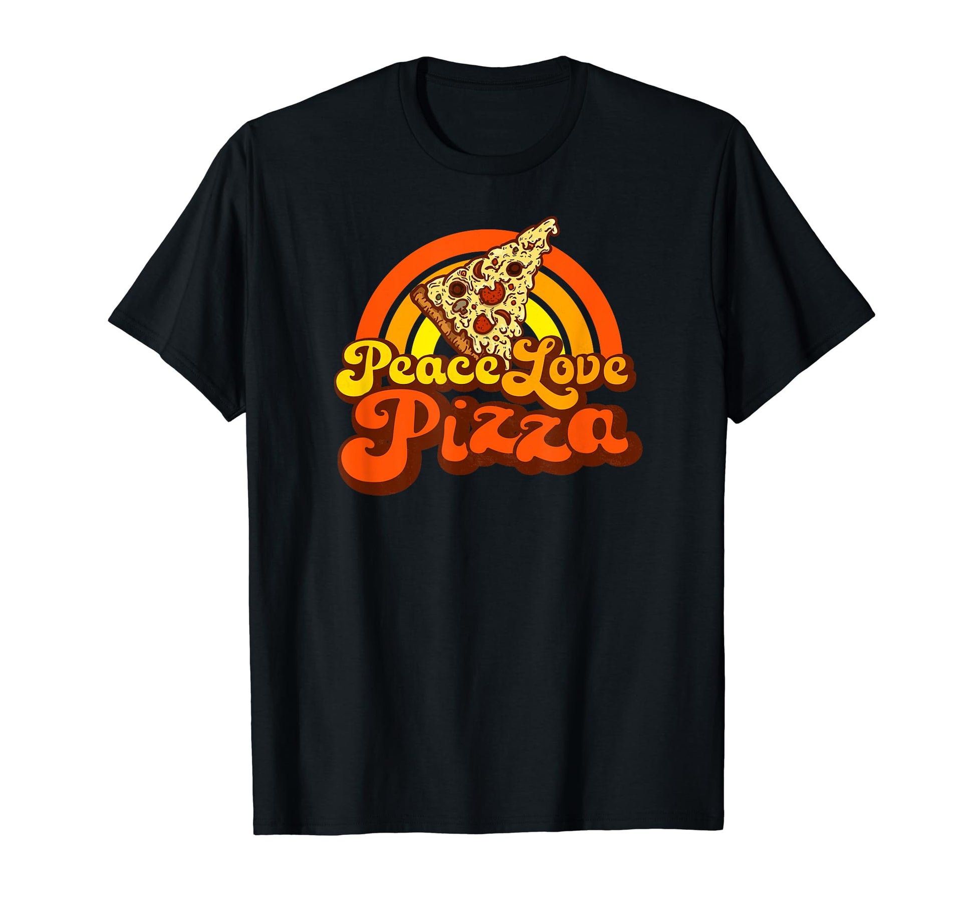 Peace Love Pizza Rainbow Pizza T-Shirt - Trendy Graphic Men Women - T-Shirt, Sweatshirt, Hoodie