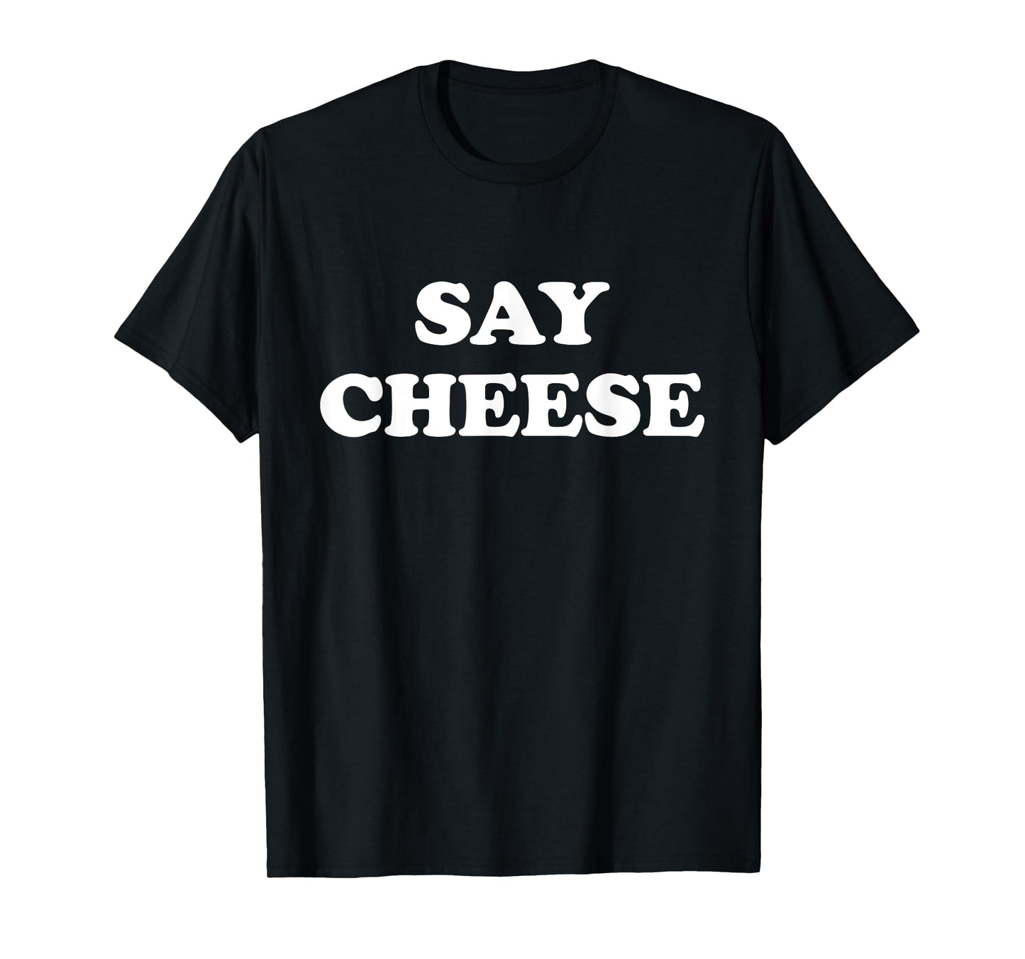 Say Cheese Photographer Portrait T-Shirt - Aesthetic Graphic for Adults - T-Shirt, Sweatshirt, Hoodie