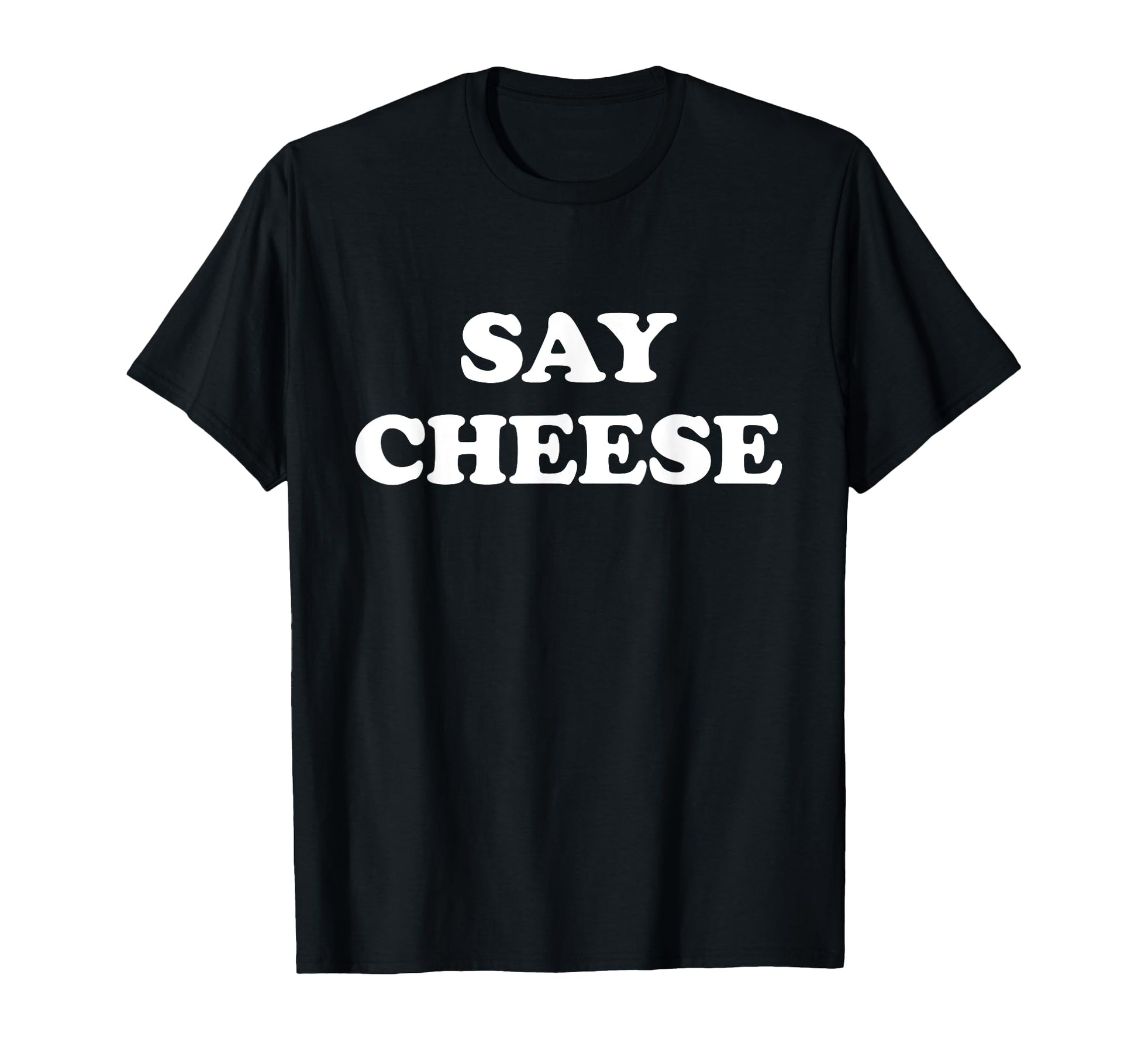 Say Cheese Photographer Portrait T-Shirt - Aesthetic Graphic for Adults - T-Shirt, Sweatshirt, Hoodie