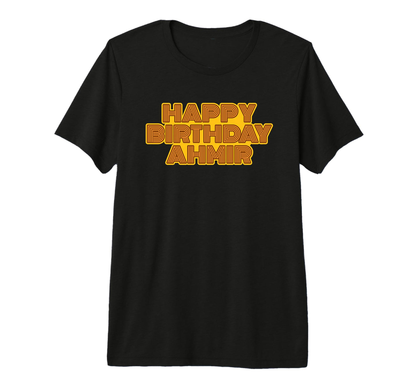 Happy Birthday Ahmir Personalized T-Shirt - Streetwear Style Men Women - T-Shirt, Sweatshirt, Hoodie