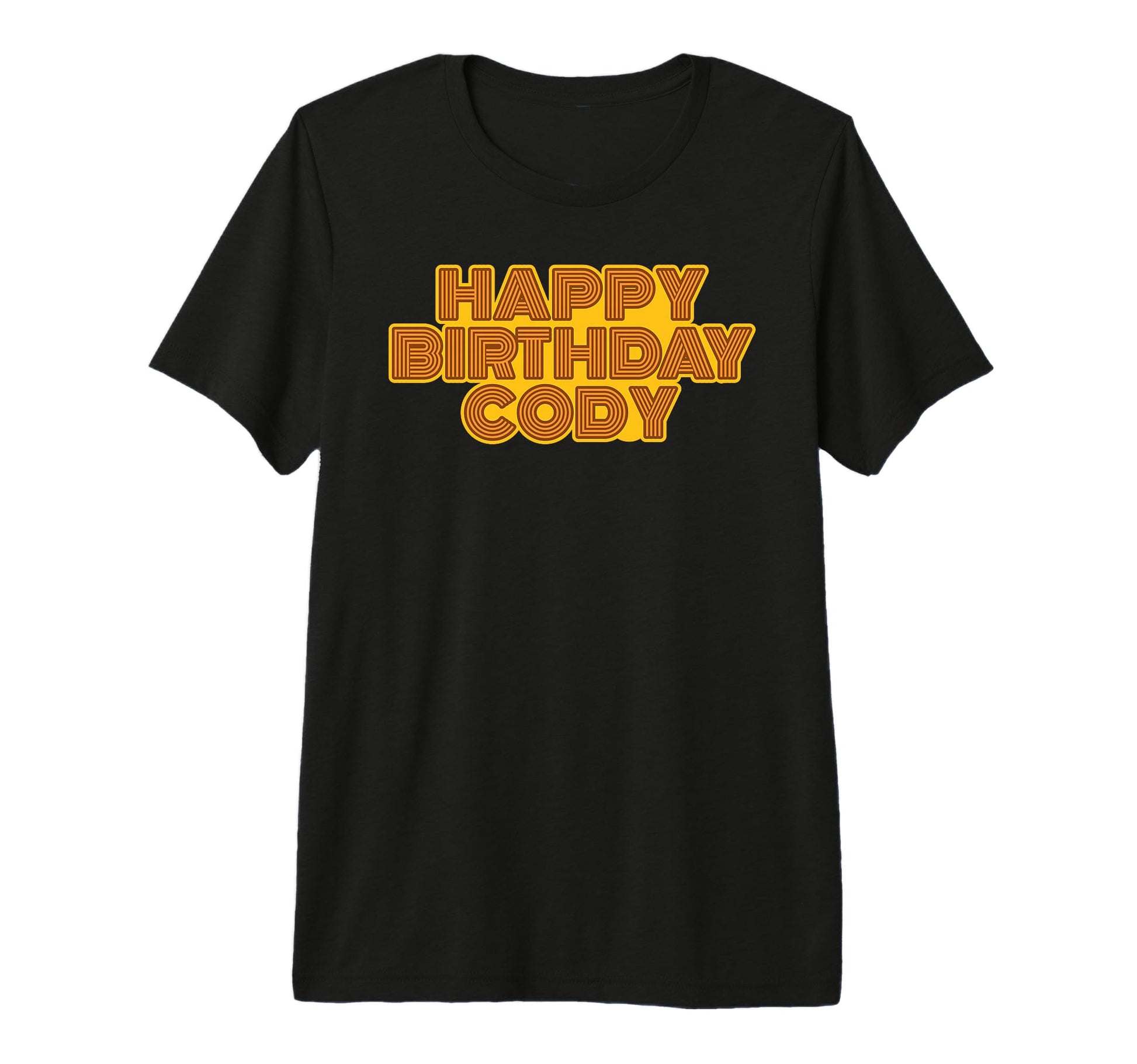 Happy Birthday Cody Personalized Name T-Shirt - Novelty Apparel for Adults - T-Shirt, Sweatshirt, Hoodie