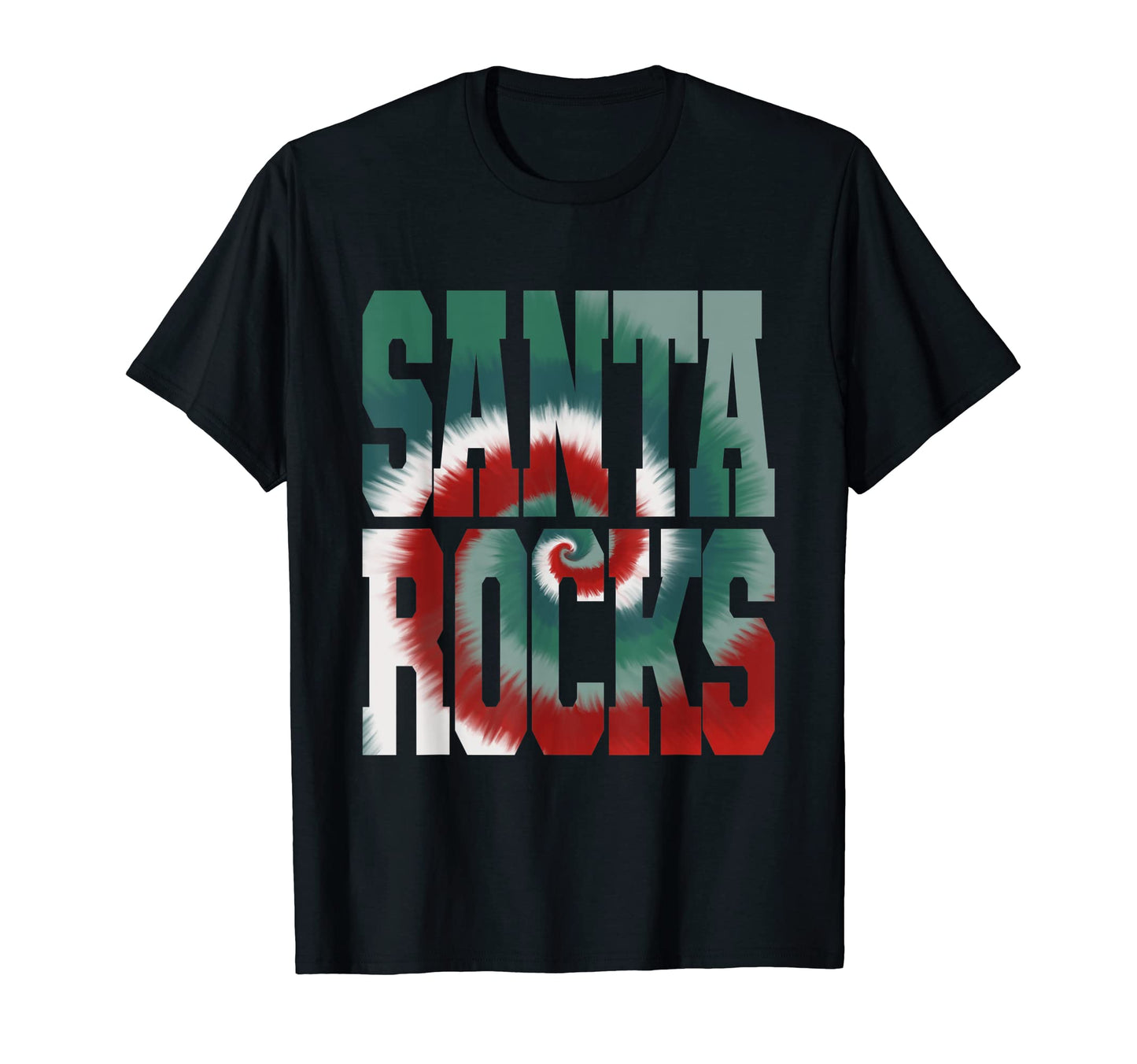Santa Rocks Tie Dye T-Shirt - Novelty Apparel for Adults - T-Shirt, Sweatshirt, Hoodie