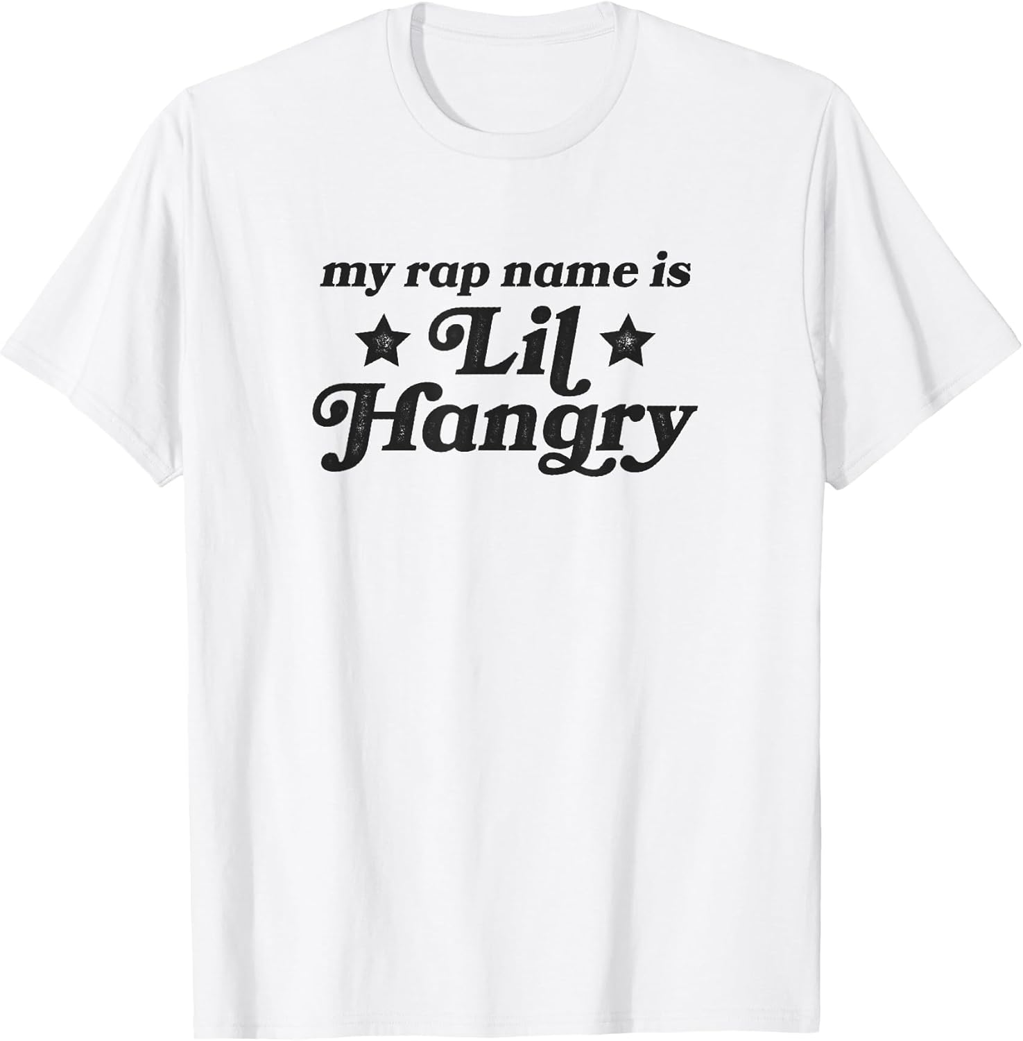 My Rap Name Is Lil Hangry Gift - Adult & Kids T-Shirts, Sweatshirts & Hoodies apparel design preview 1