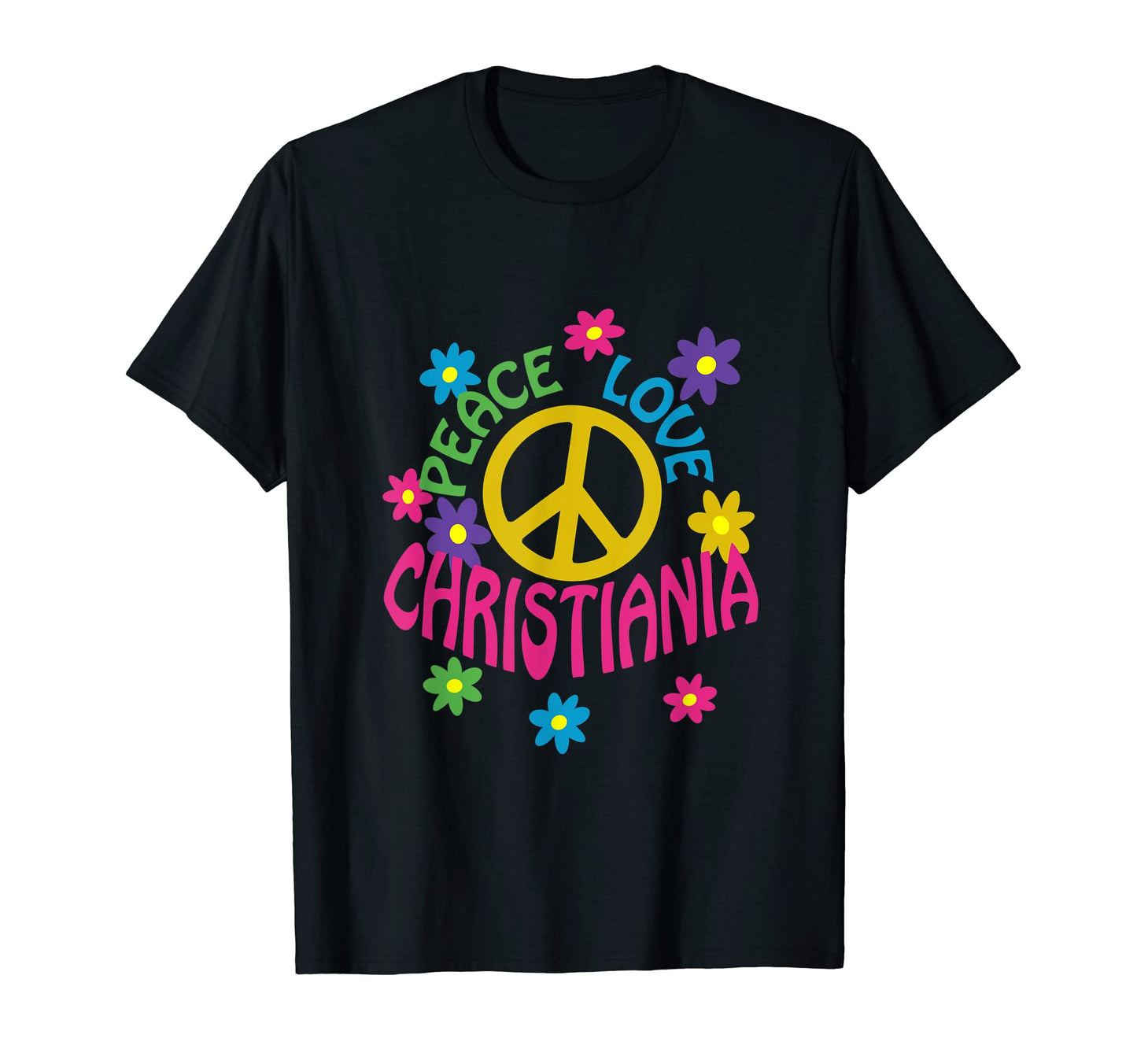 Peace Love Christiania T-Shirt - Trendy Graphic Men Women - T-Shirt, Sweatshirt, Hoodie