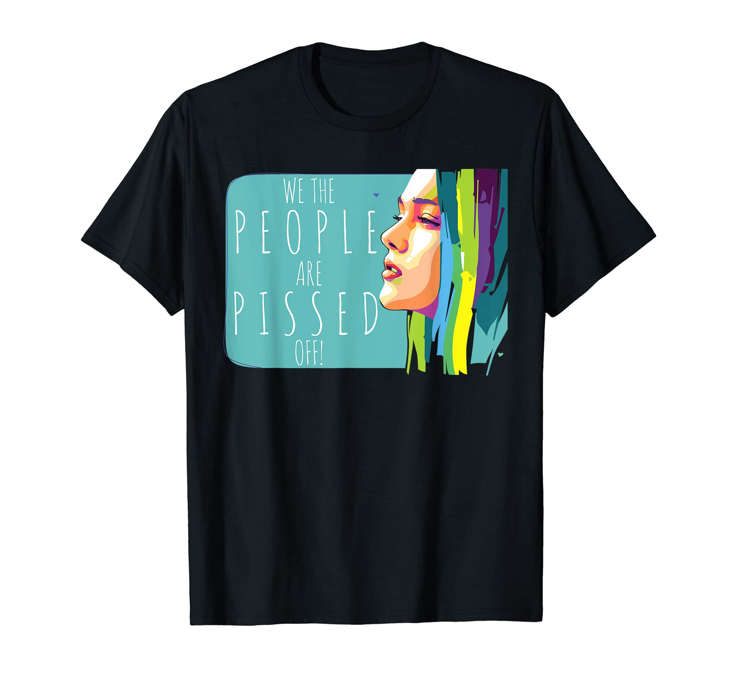 We People Are Pissed Aesthetic T-Shirt - Unique Graphic for Adults - T-Shirt, Sweatshirt, Hoodie