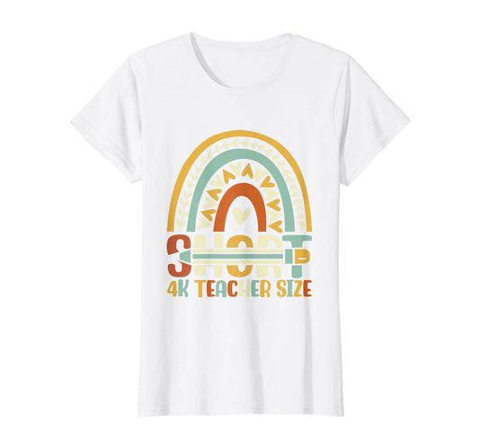 4K Teacher Rainbow First Day T-Shirt - Fun Novelty Design for Adults - T-Shirt, Sweatshirt, Hoodie