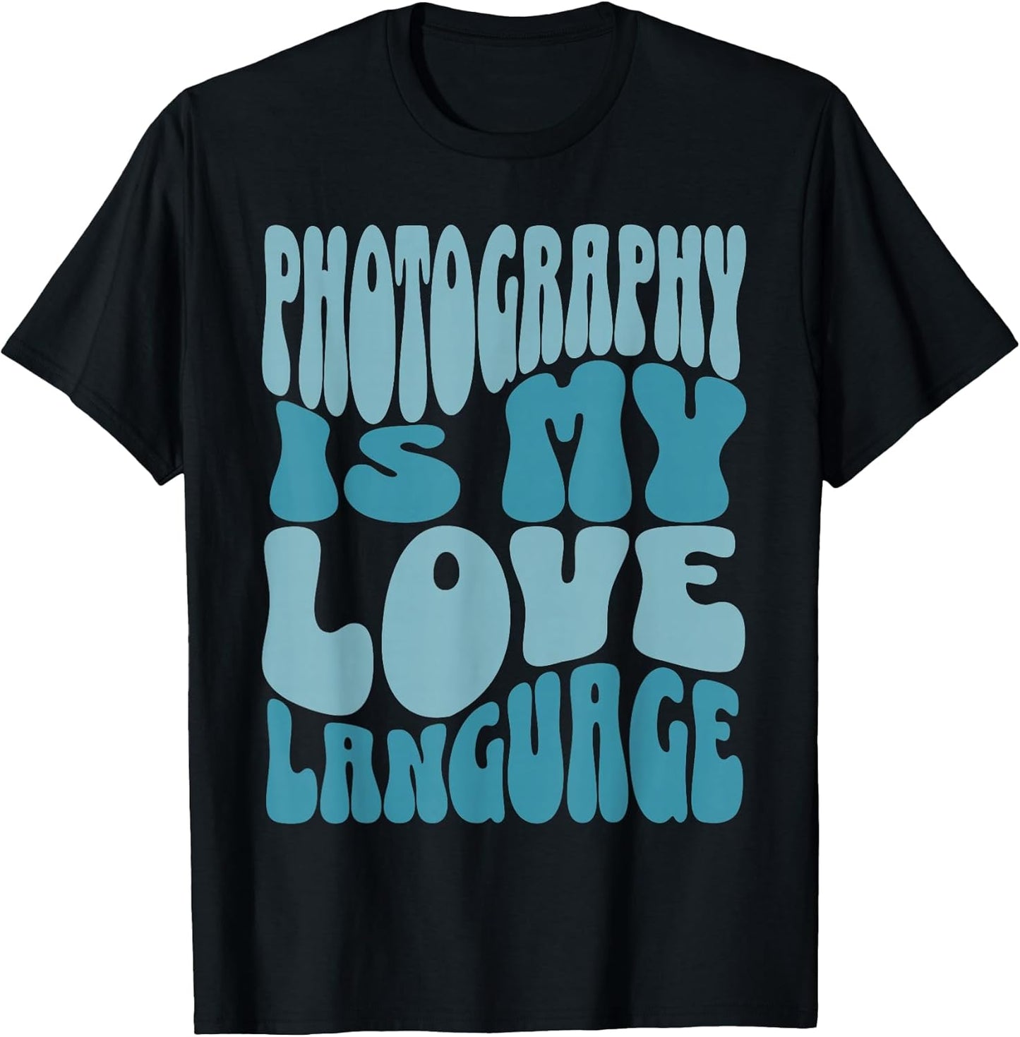 Photography Is My Love Language - Adult & Kids T-Shirts, Sweatshirts & Hoodies apparel design preview 1