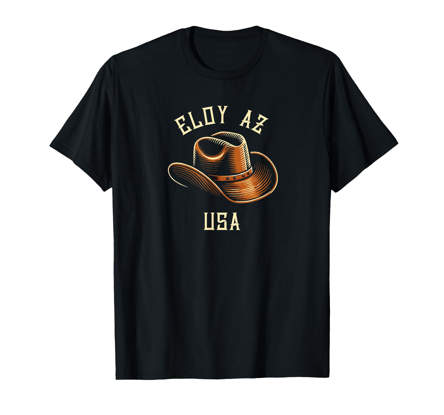 Eloy Az Usa Cowboy Hat T-Shirt - Trendy Graphic Men Women - T-Shirt, Sweatshirt, Hoodie