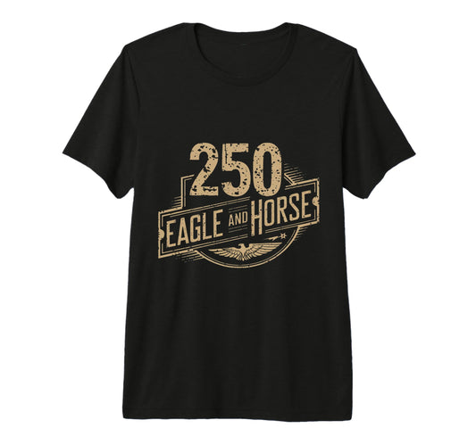 250 Eagle And Horse Motorcycle Biker T-Shirt - Casual Everyday Wear Unisex - T-Shirt, Sweatshirt, Hoodie