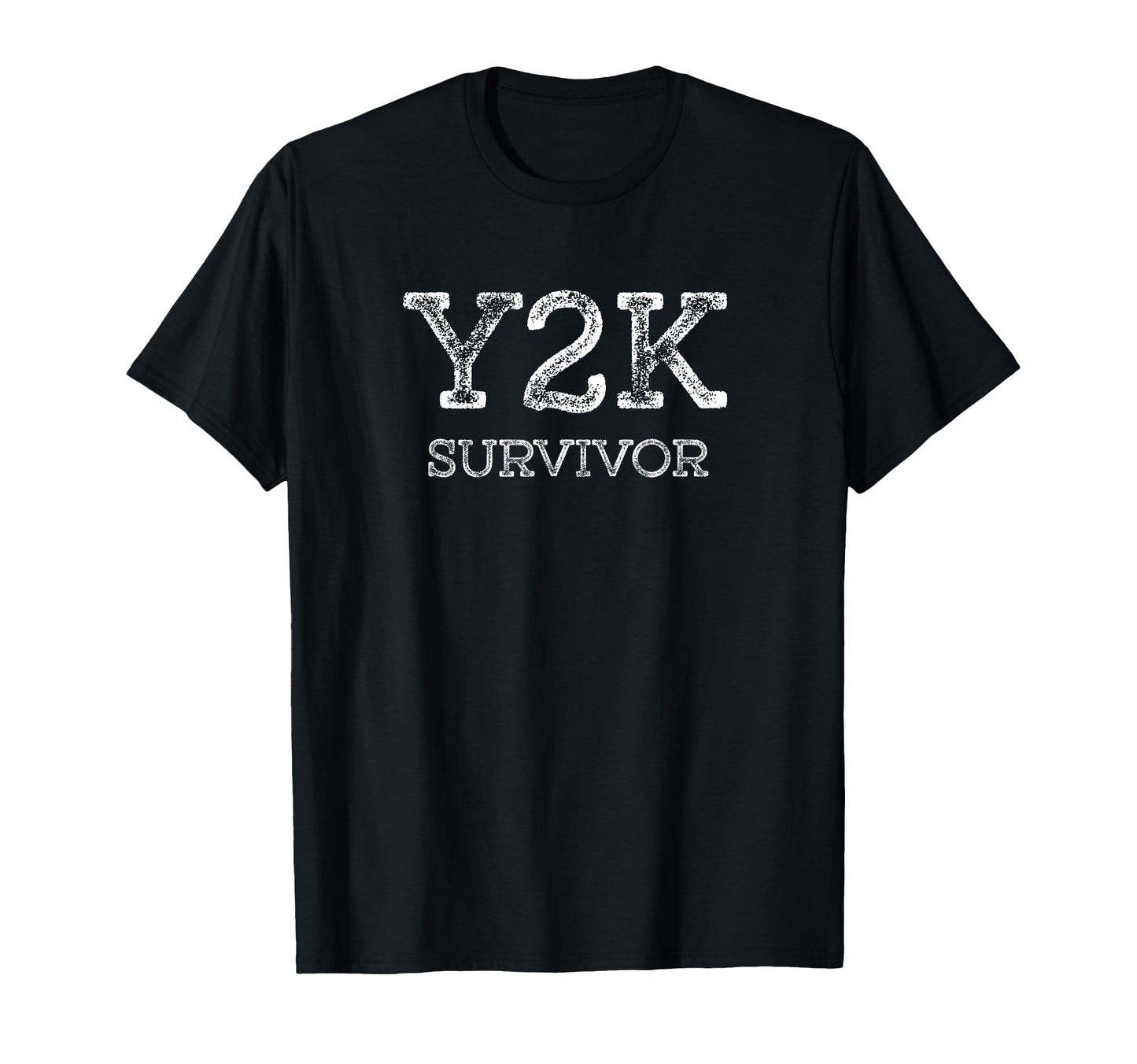 Y2K Survivor Year 2000 Funny T-Shirt - Trendy Graphic Men Women - T-Shirt, Sweatshirt, Hoodie