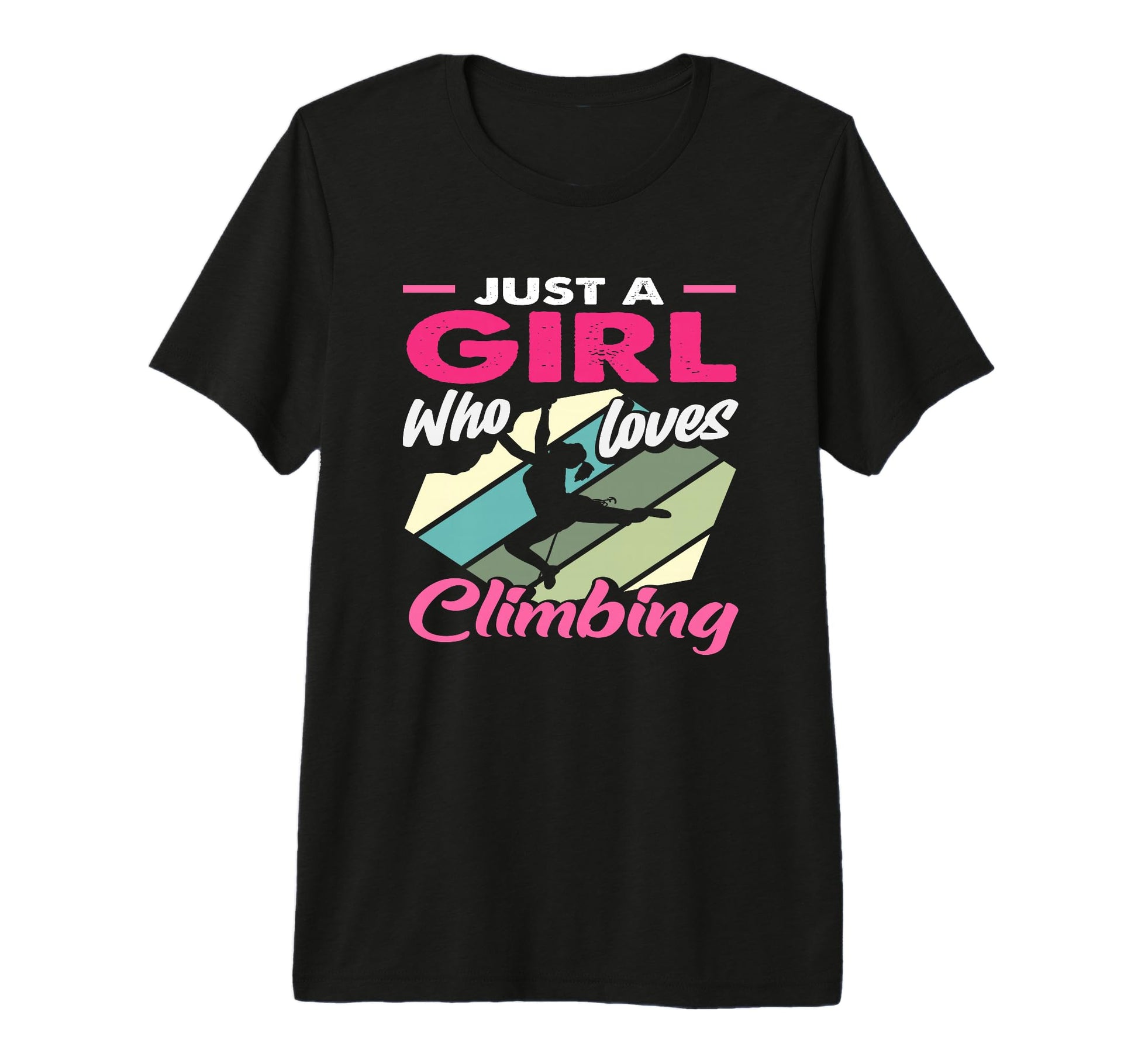 Just Who Loves Climbing Rock Climber T-Shirt - Trendy Graphic Men Women - T-Shirt, Sweatshirt, Hoodie