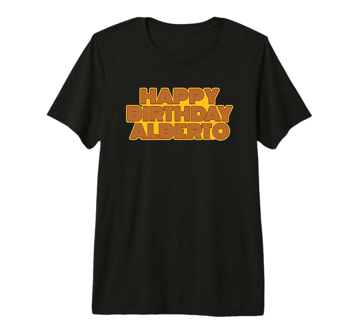 Happy Birthday Alberto Personalized T-Shirt - Unique Graphic for Adults - T-Shirt, Sweatshirt, Hoodie