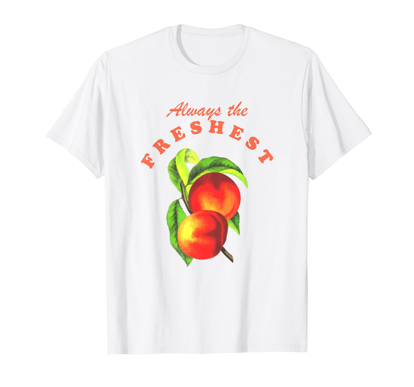 Boho Peaches Fruit Label Always T-Shirt - Unique Graphic for Adults - T-Shirt, Sweatshirt, Hoodie