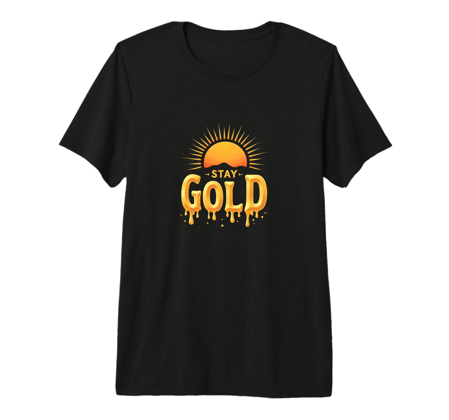 Stay Gold Sunset Inspirational T-Shirt - Streetwear Style Men Women - T-Shirt, Sweatshirt, Hoodie