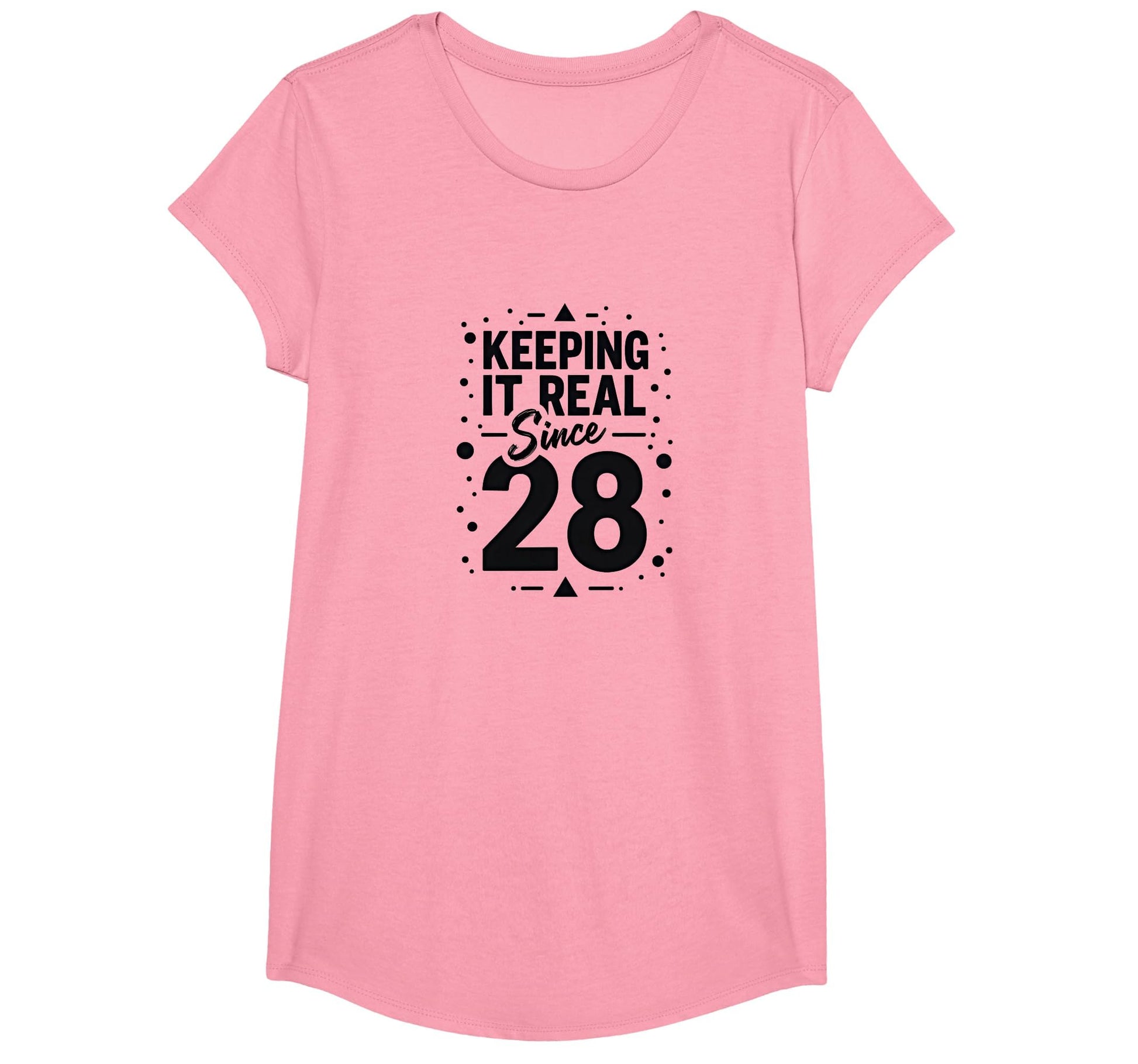 Birthday Gift Keeping It Real Since 28 T-Shirt - Graphic Print Men Women - T-Shirt, Sweatshirt, Hoodie