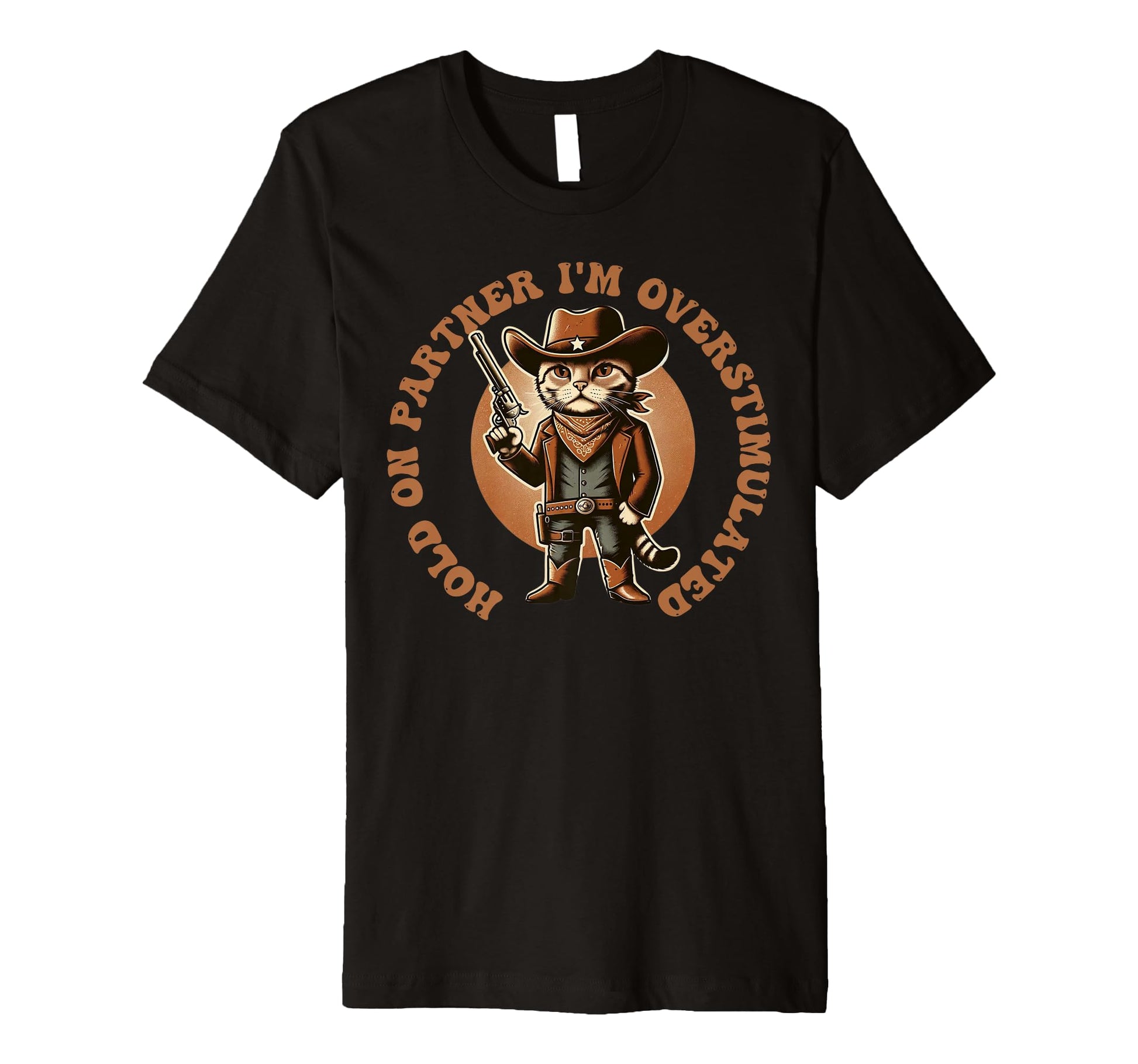 Hold Partner Im Overstimulated Funny T-Shirt - Unique Graphic for Adults - T-Shirt, Sweatshirt, Hoodie