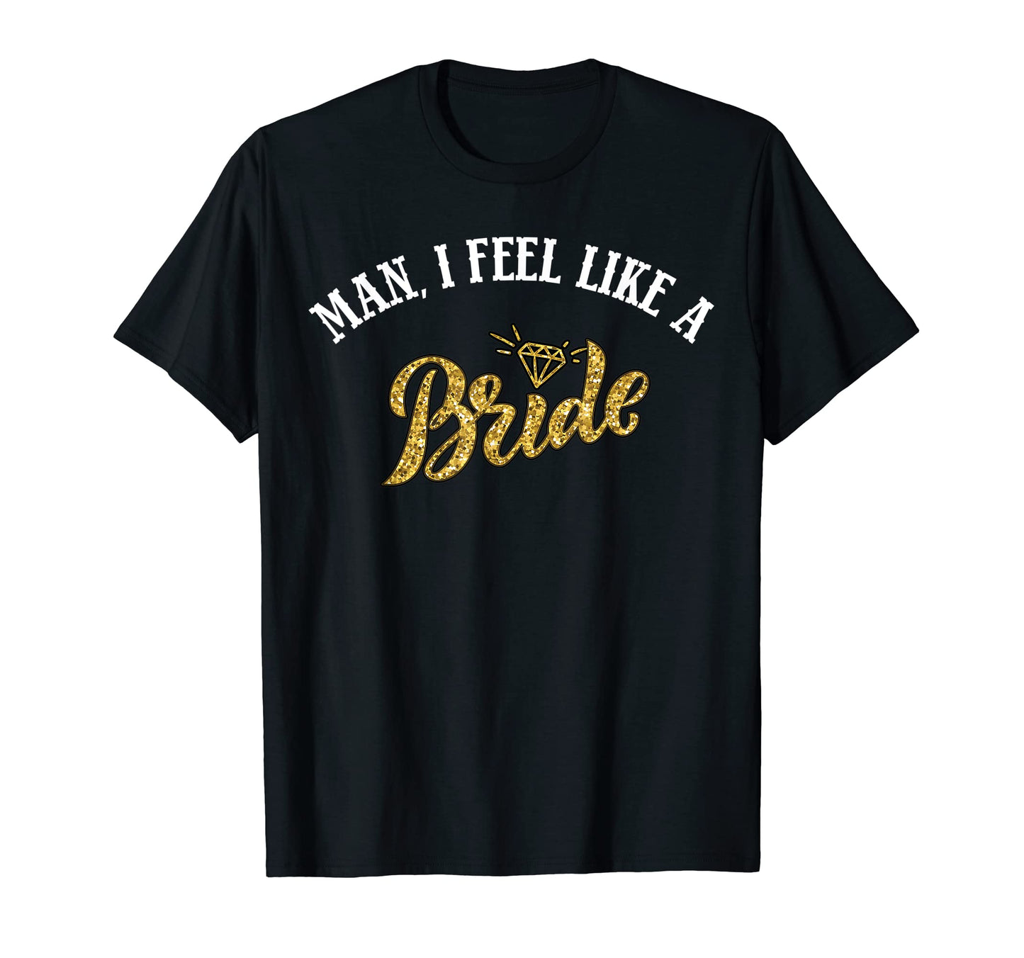 I Feel Like Bride Cowboy Hat Western T-Shirt - Minimalist Print Unisex - T-Shirt, Sweatshirt, Hoodie
