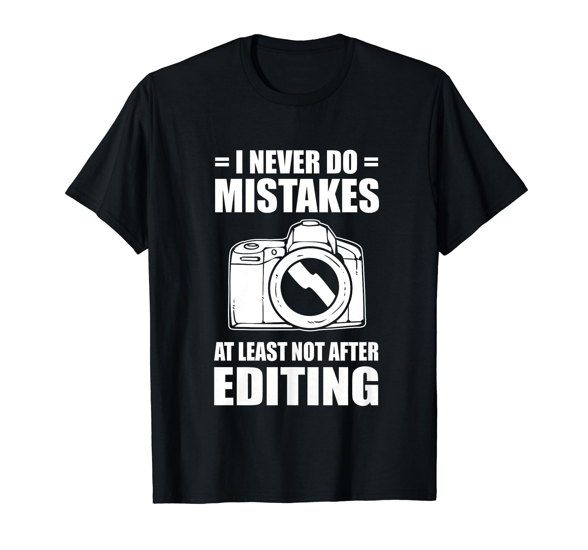 Funny Photographer Camera Collector T-Shirt - Fun Novelty Design Men Women - T-Shirt, Sweatshirt, Hoodie