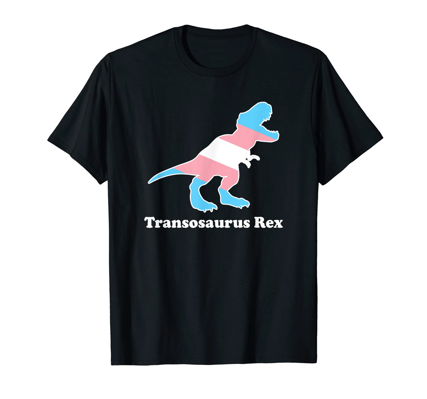 Trans Dinosaur Gay Pride Funny T-Shirt - Fun Novelty Design Men Women - T-Shirt, Sweatshirt, Hoodie