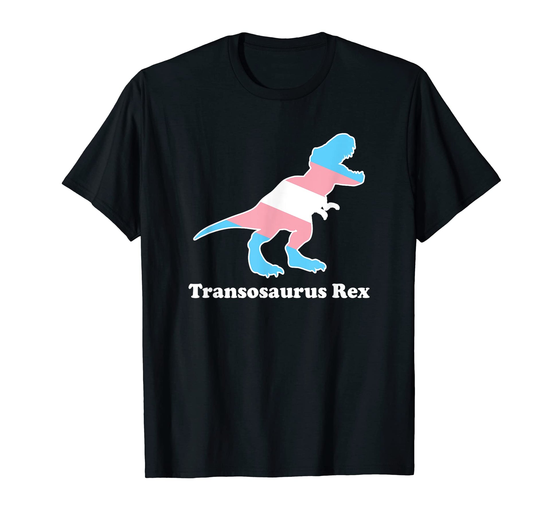 Trans Dinosaur Gay Pride Funny T-Shirt - Fun Novelty Design Men Women - T-Shirt, Sweatshirt, Hoodie