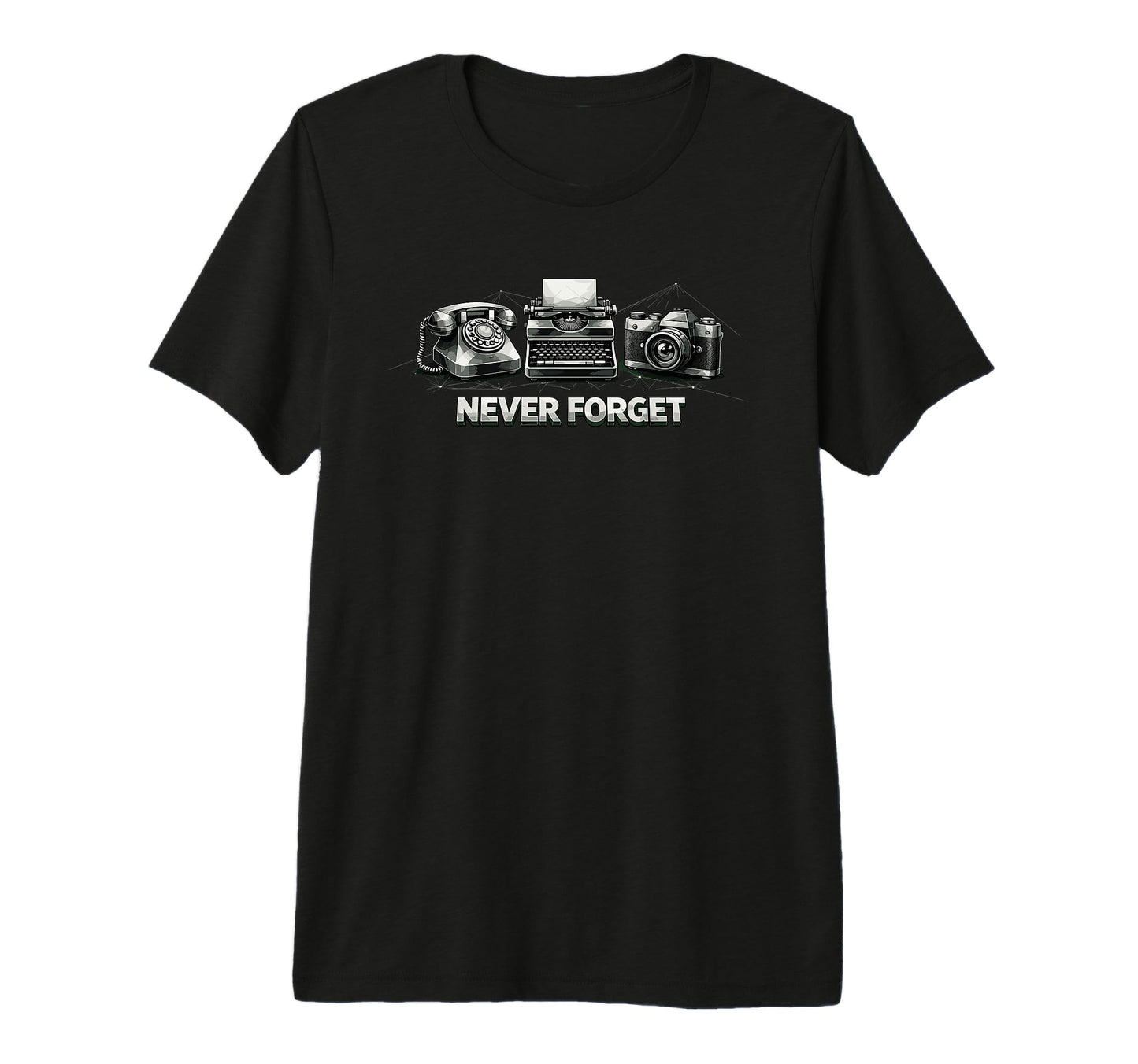 Never Forget Phone Typewriter Camera T-Shirt - Novelty Apparel for Adults - T-Shirt, Sweatshirt, Hoodie