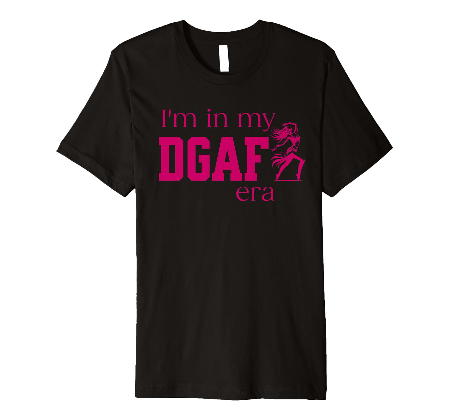 Funny Dgaf Era Sassy Womens Attitude T-Shirt - Minimalist Print Men Women - T-Shirt, Sweatshirt, Hoodie