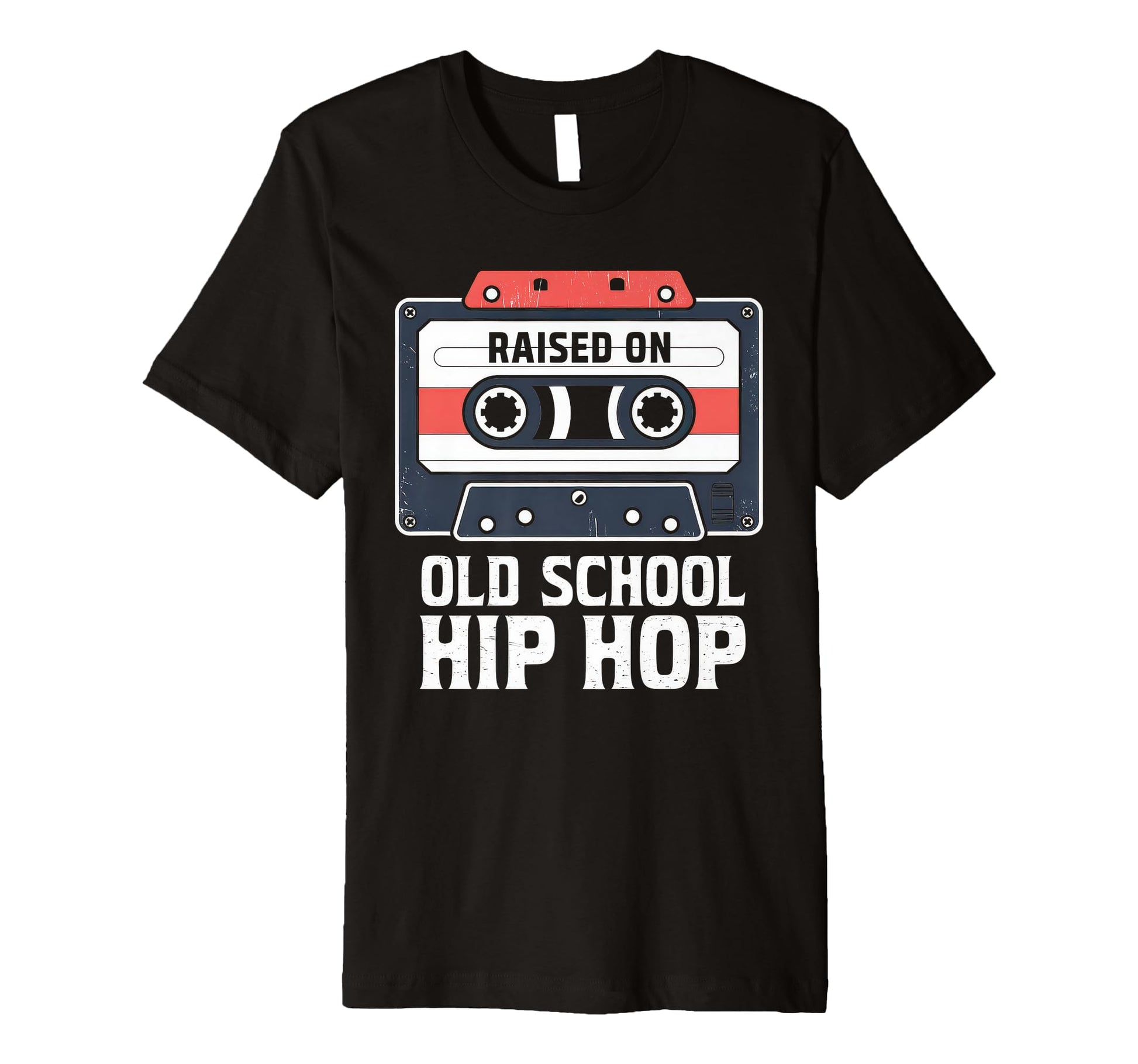 Raised Old School Hip Hop Cassette T-Shirt - Fun Novelty Design Men Women - T-Shirt, Sweatshirt, Hoodie